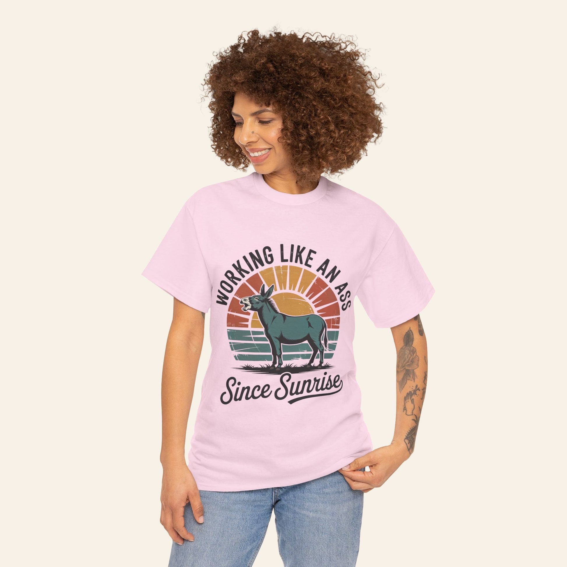 Working Like an Ass Since Sunrise Tee