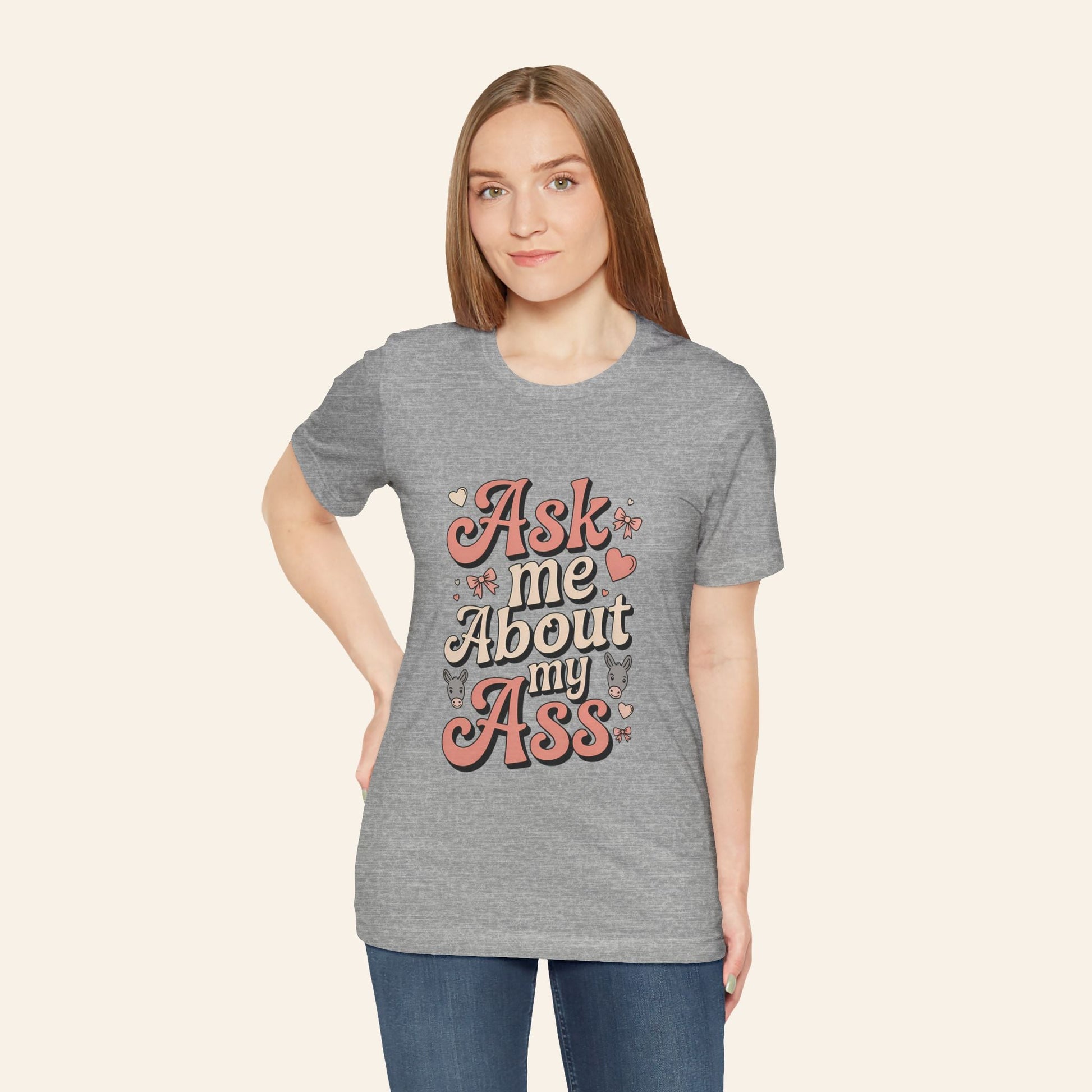 Ask Me About My Ass Coquette Playful Graphic Tee