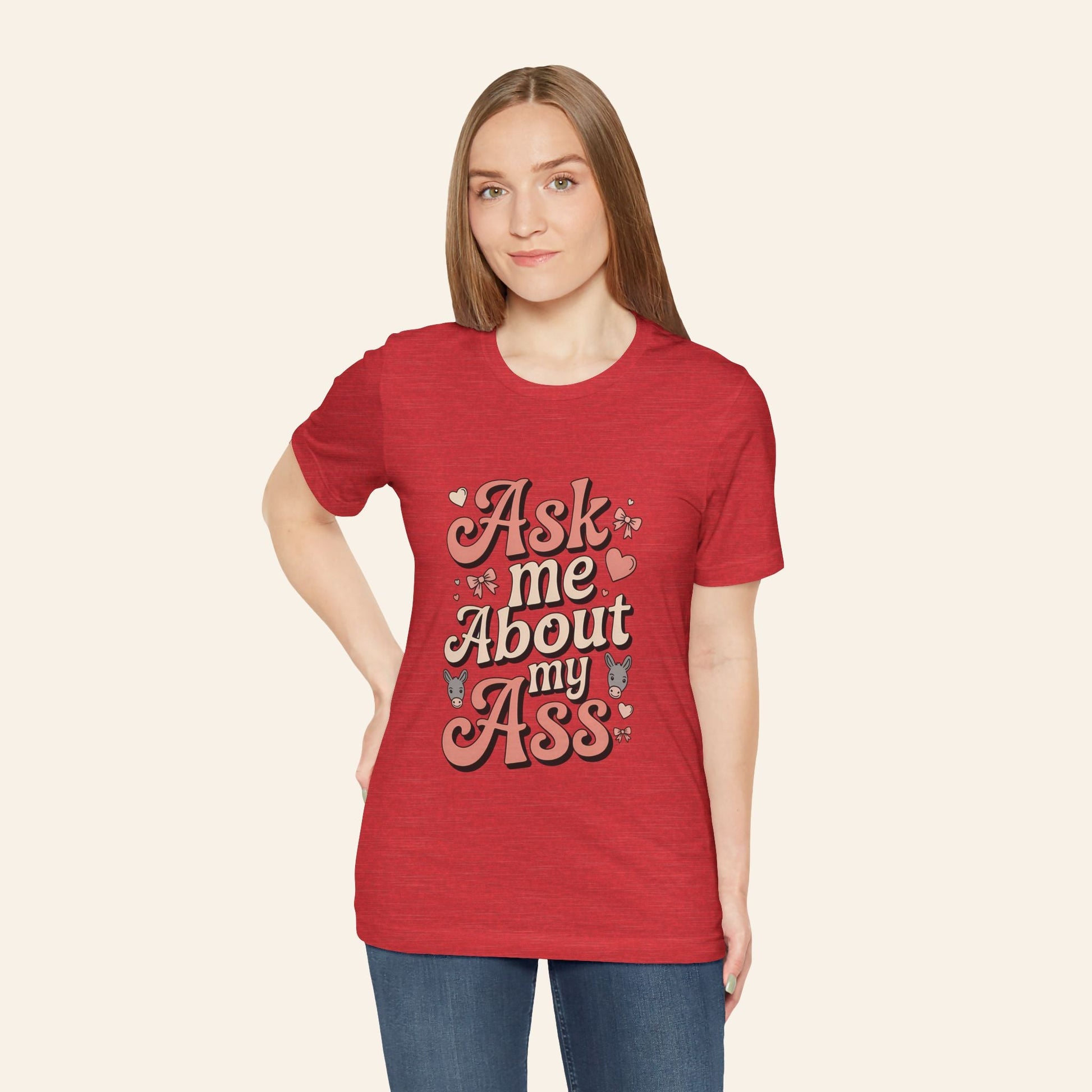 Ask Me About My Ass Coquette Playful Graphic Tee