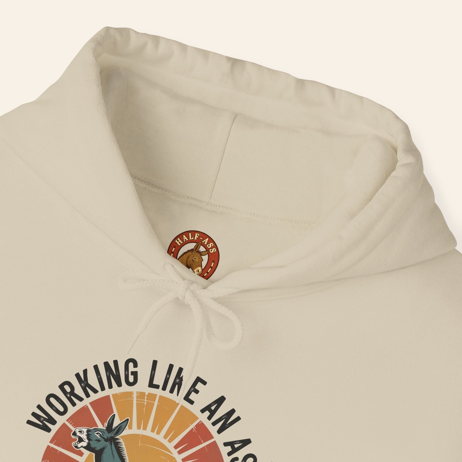 Hoodie Working Like an Ass Since Sunrise Hoodie