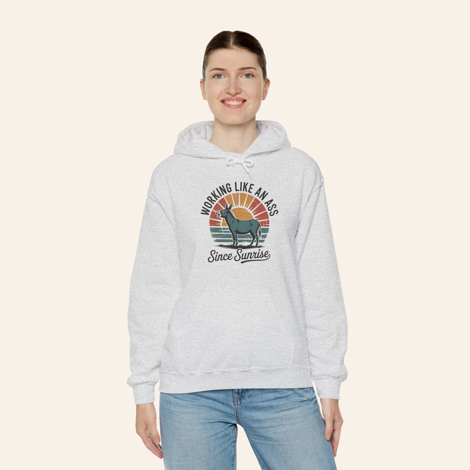 Hoodie Working Like an Ass Since Sunrise Hoodie