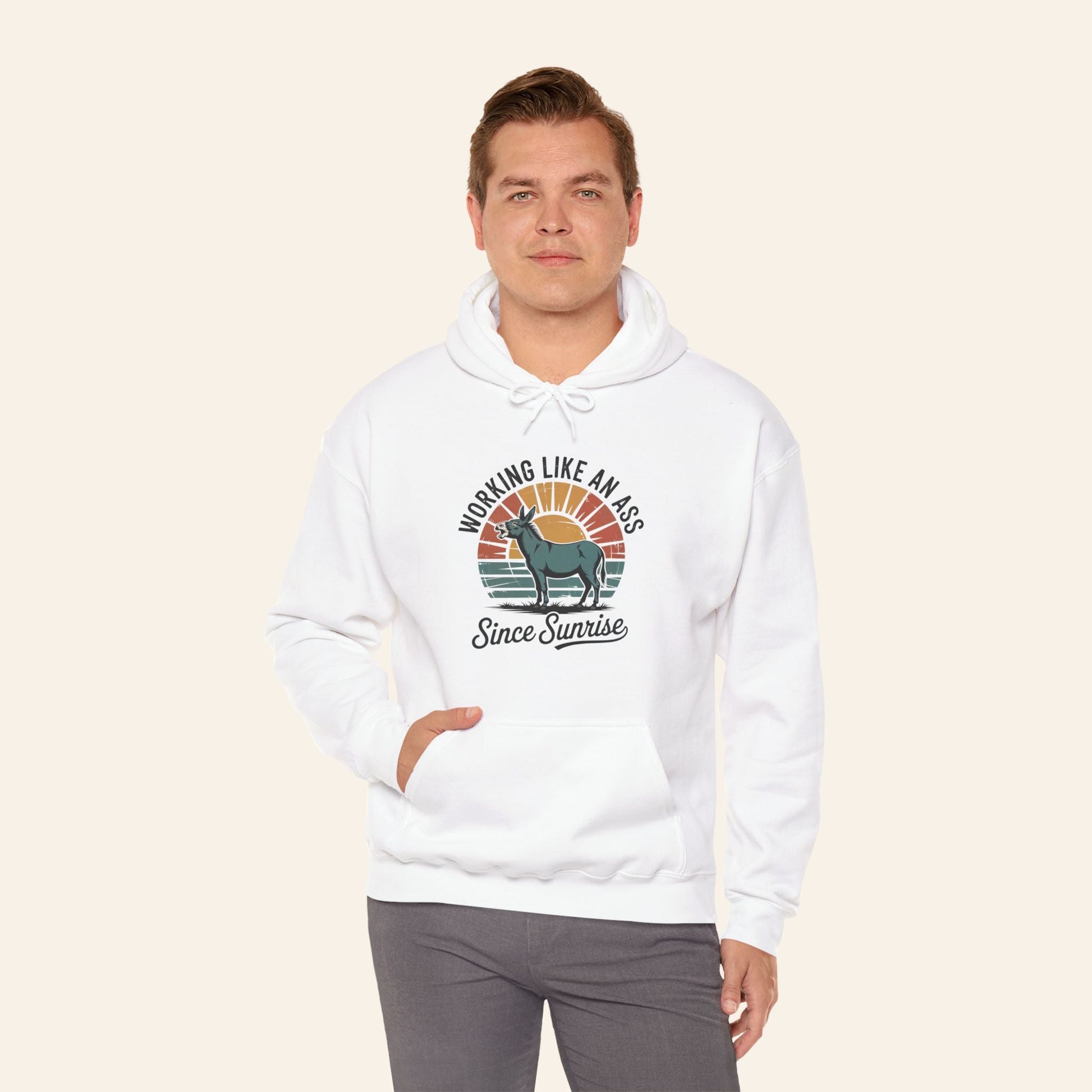 Hoodie Working Like an Ass Since Sunrise Hoodie