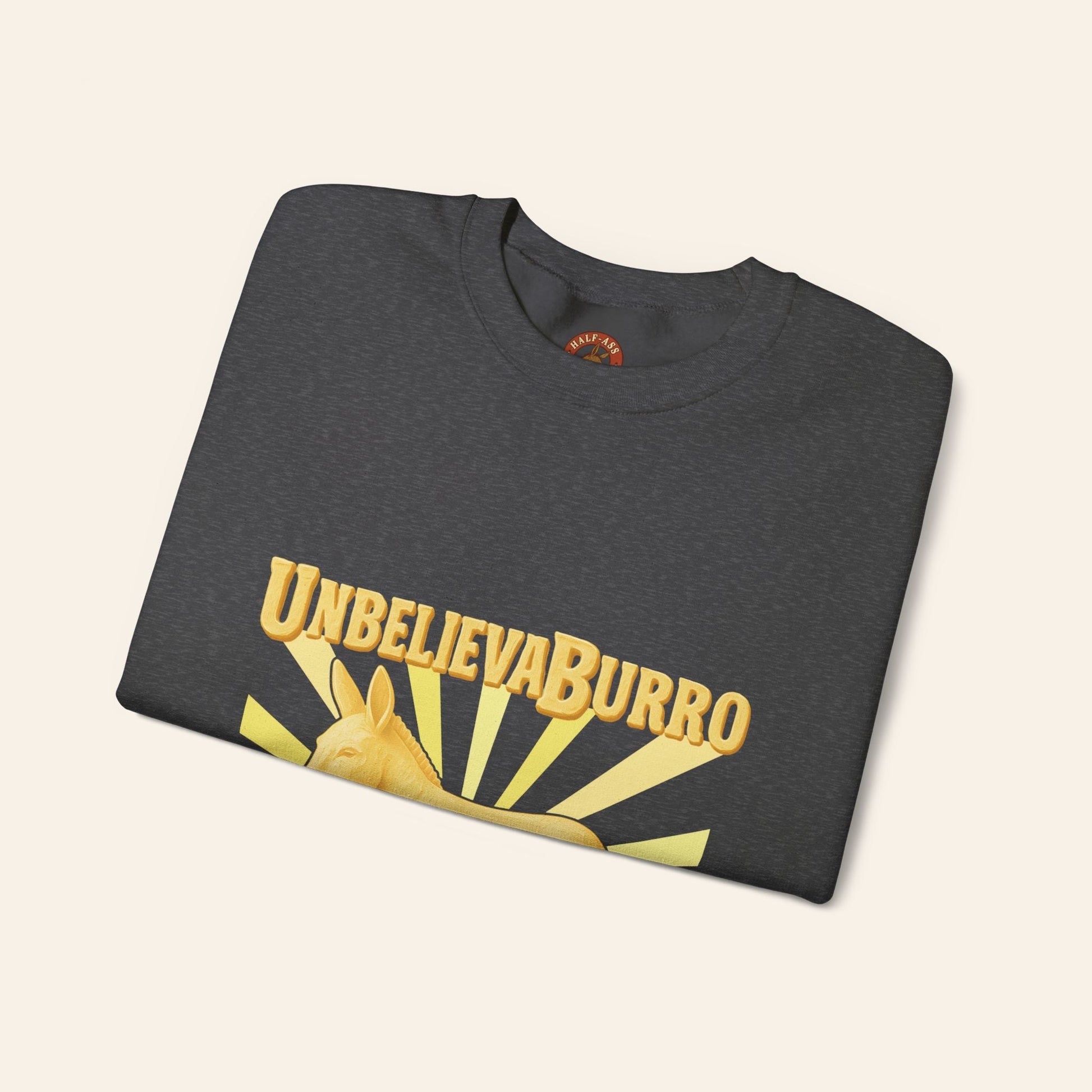 Sweatshirt UnbelievaBurro Crewneck Sweatshirt