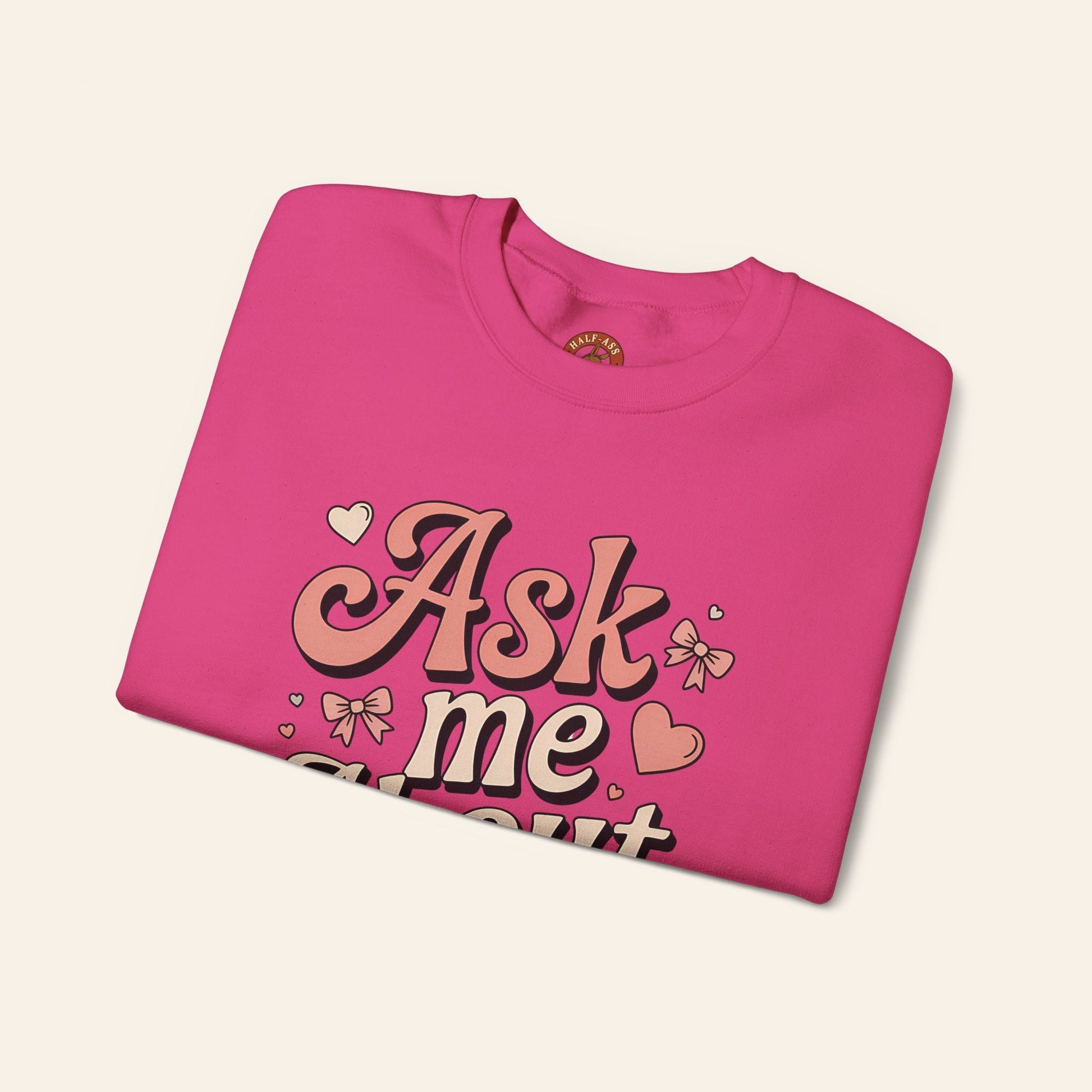 Sweatshirt Ask Me About My Ass Coquette Sweatshirt
