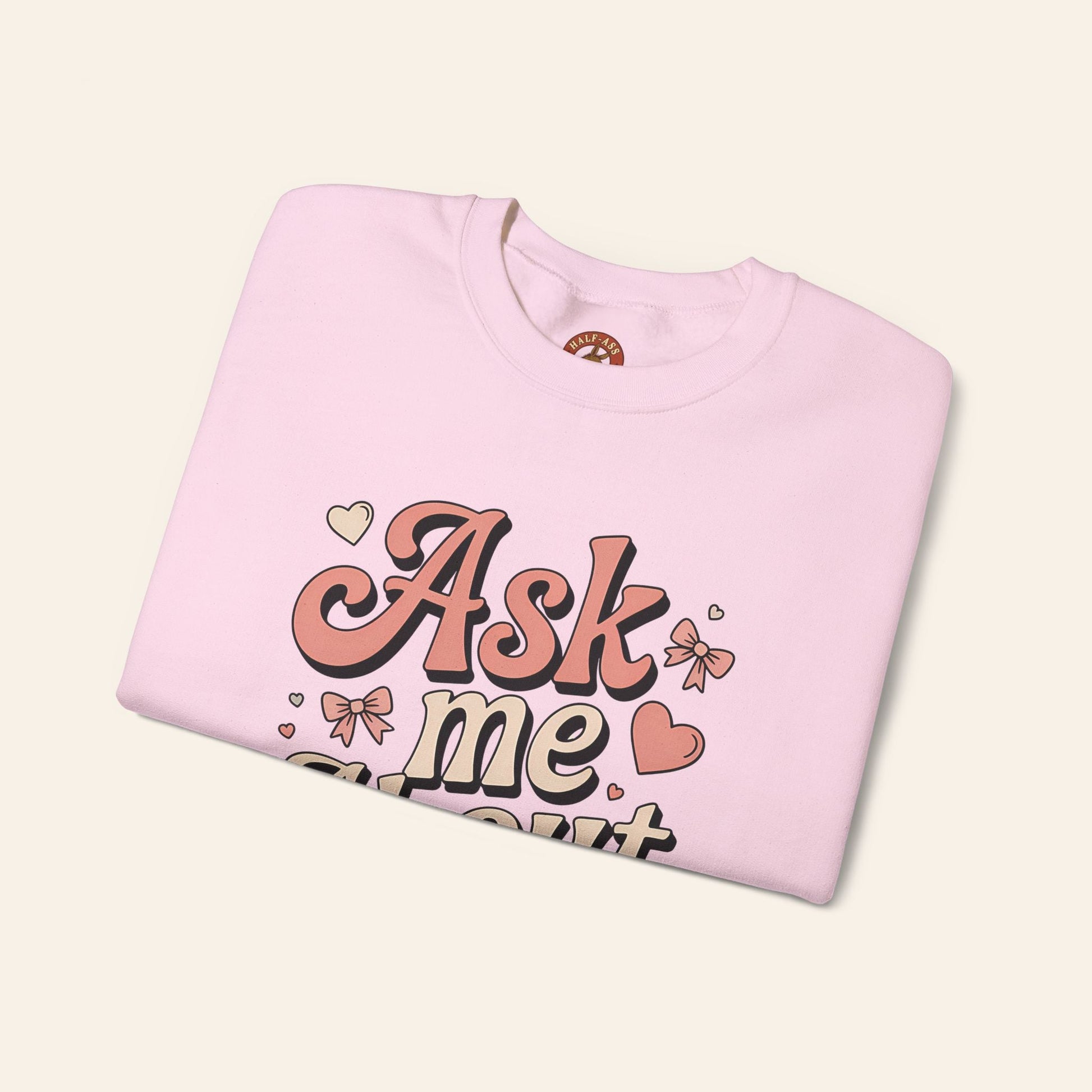 Sweatshirt Ask Me About My Ass Coquette Sweatshirt