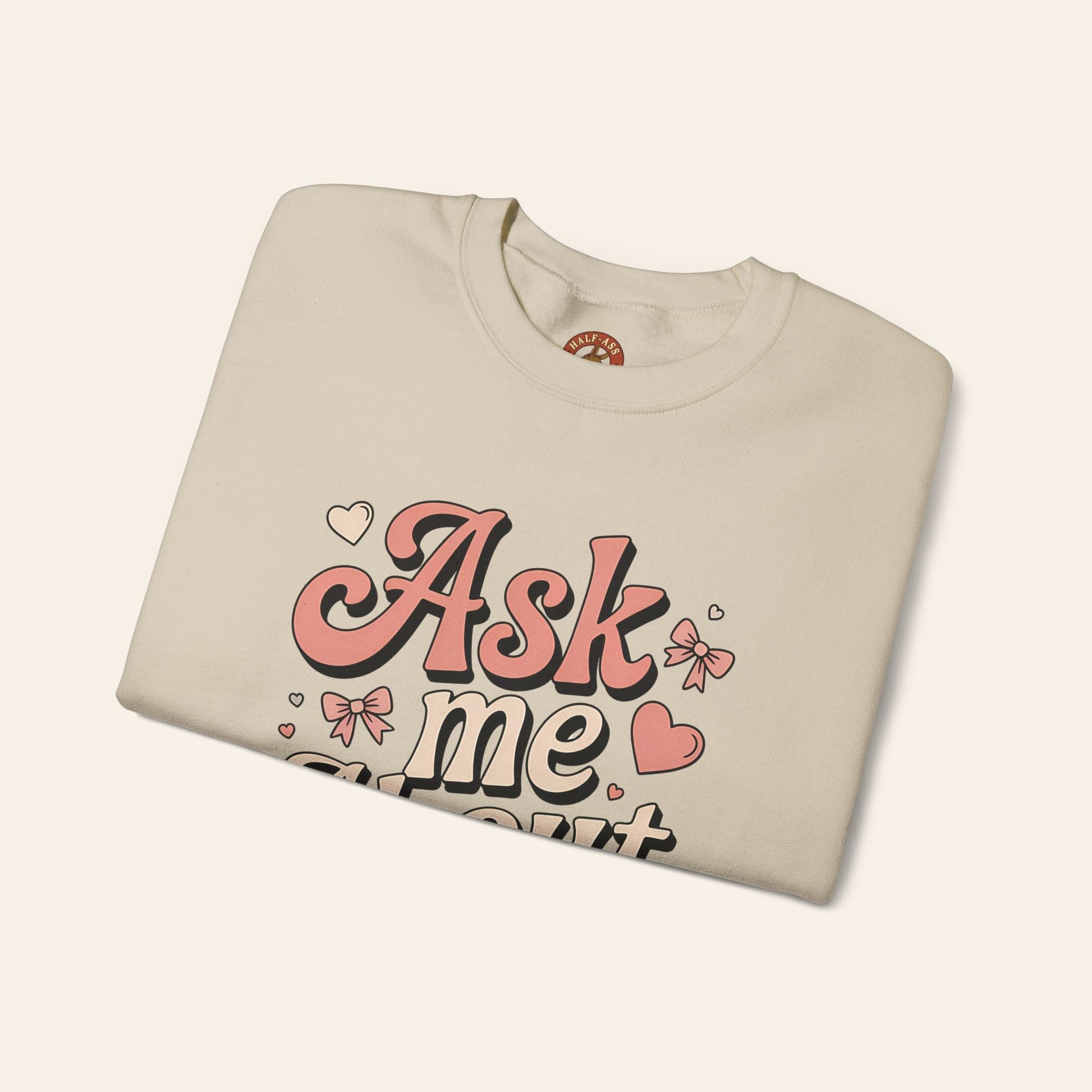 Sweatshirt Ask Me About My Ass Coquette Sweatshirt