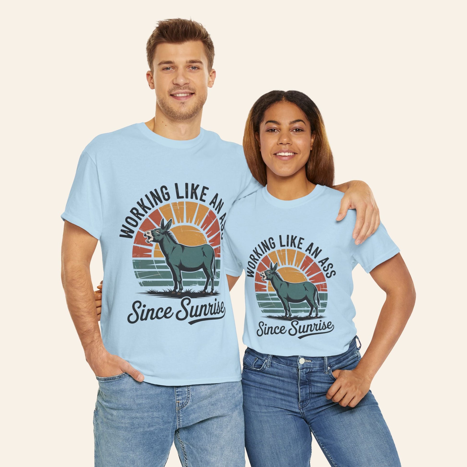 T-Shirt Working Like an Ass Since Sunrise Tee