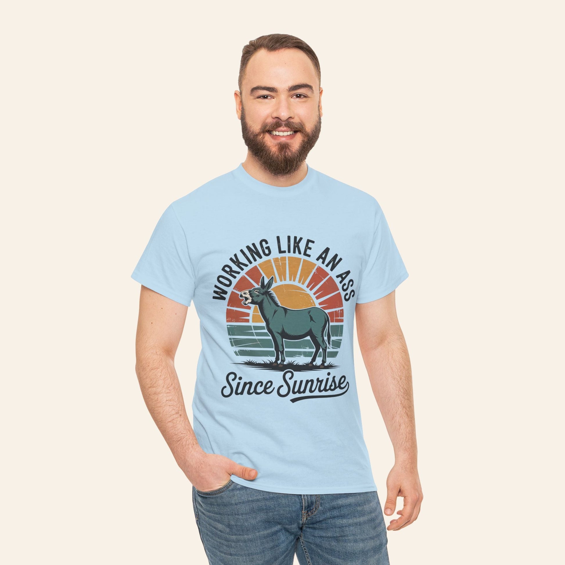 T-Shirt Working Like an Ass Since Sunrise Tee