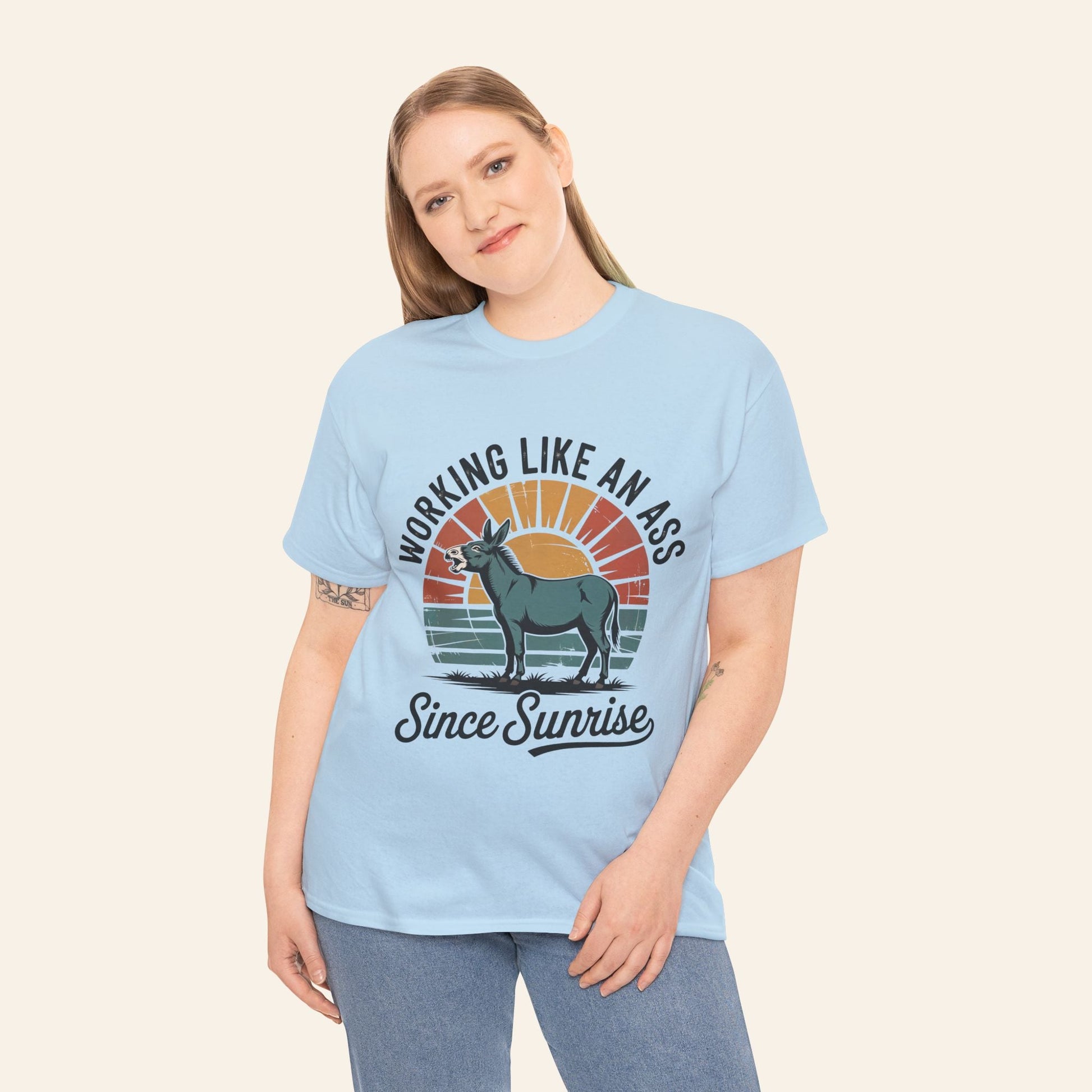 T-Shirt Working Like an Ass Since Sunrise Tee