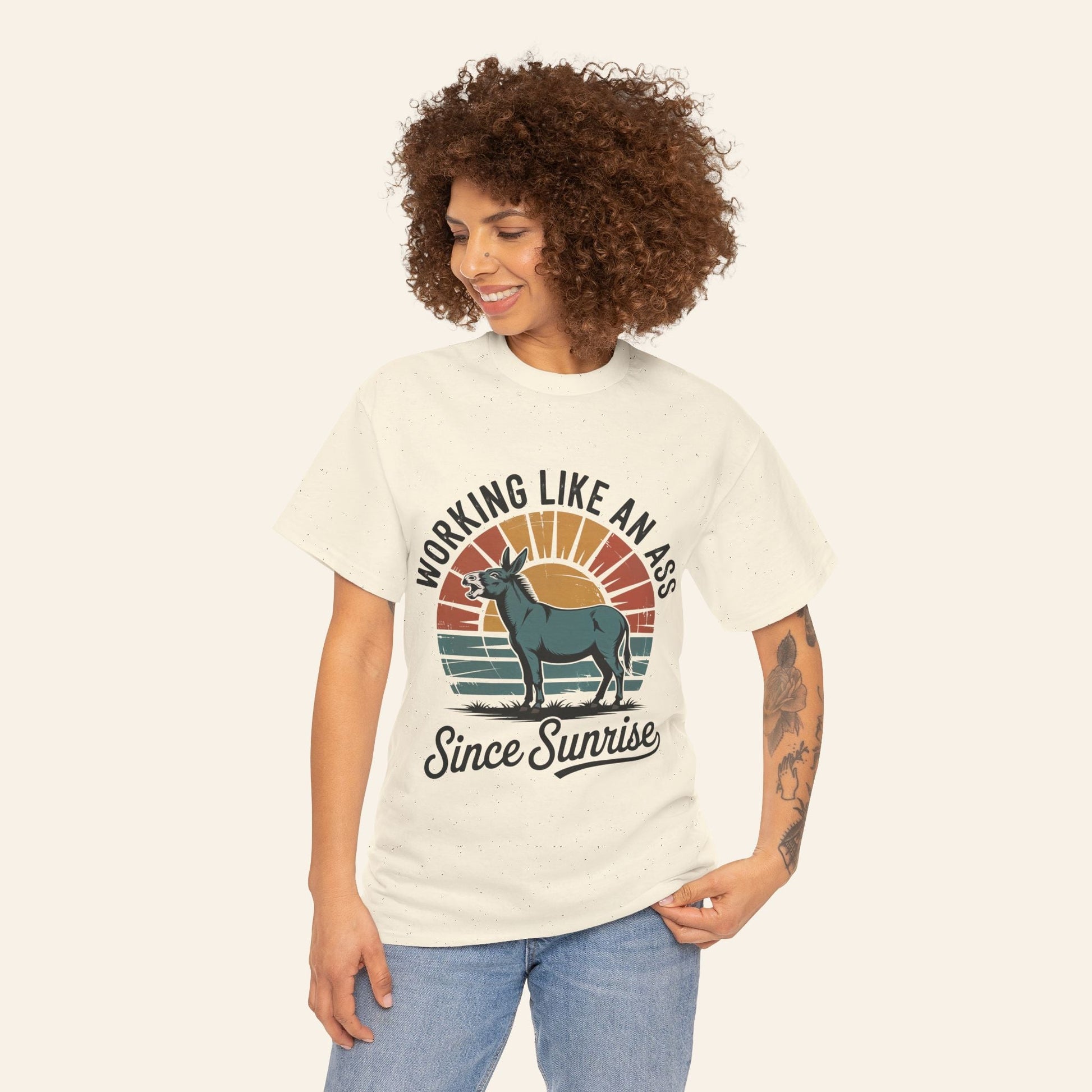 T-Shirt Working Like an Ass Since Sunrise Tee