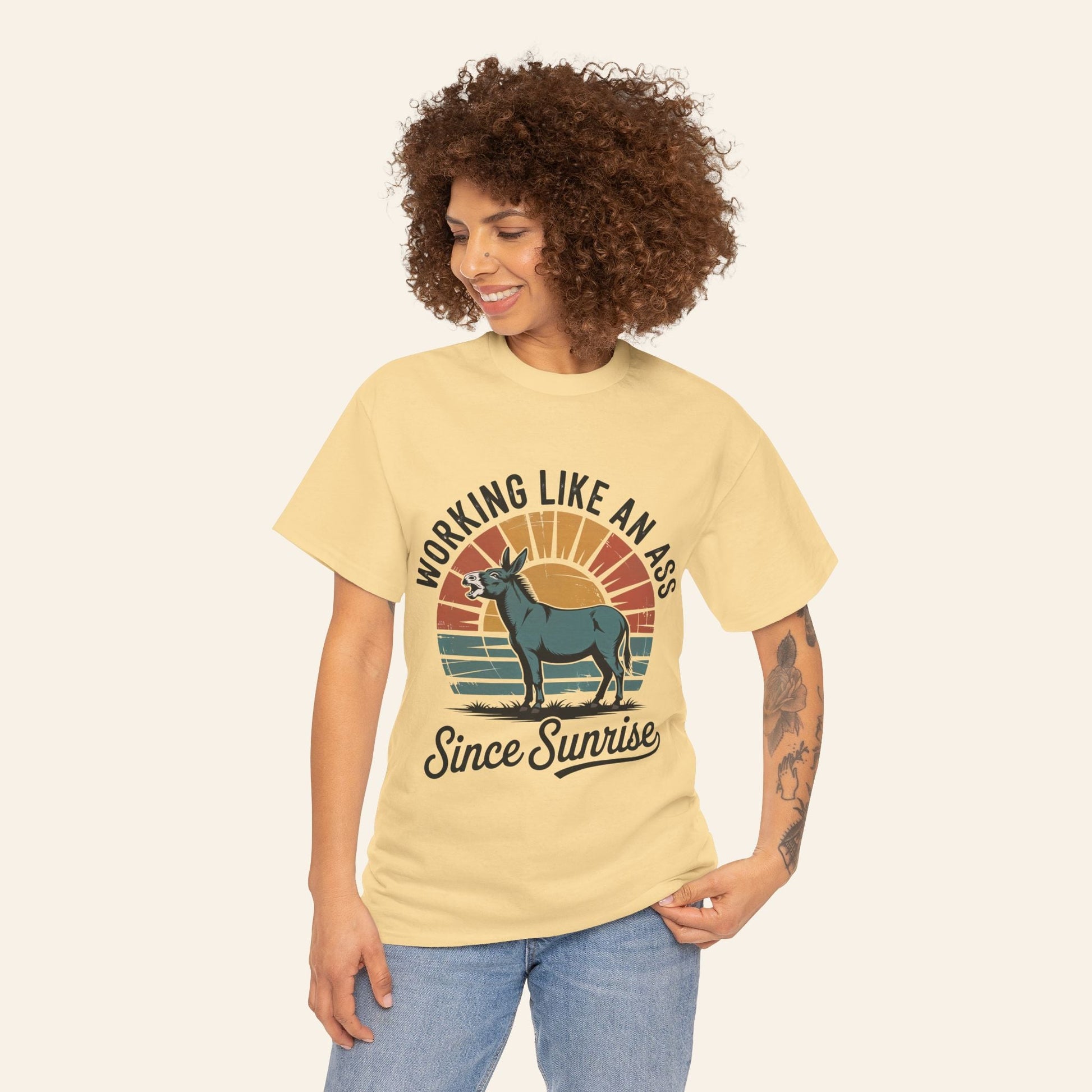 T-Shirt Working Like an Ass Since Sunrise Tee