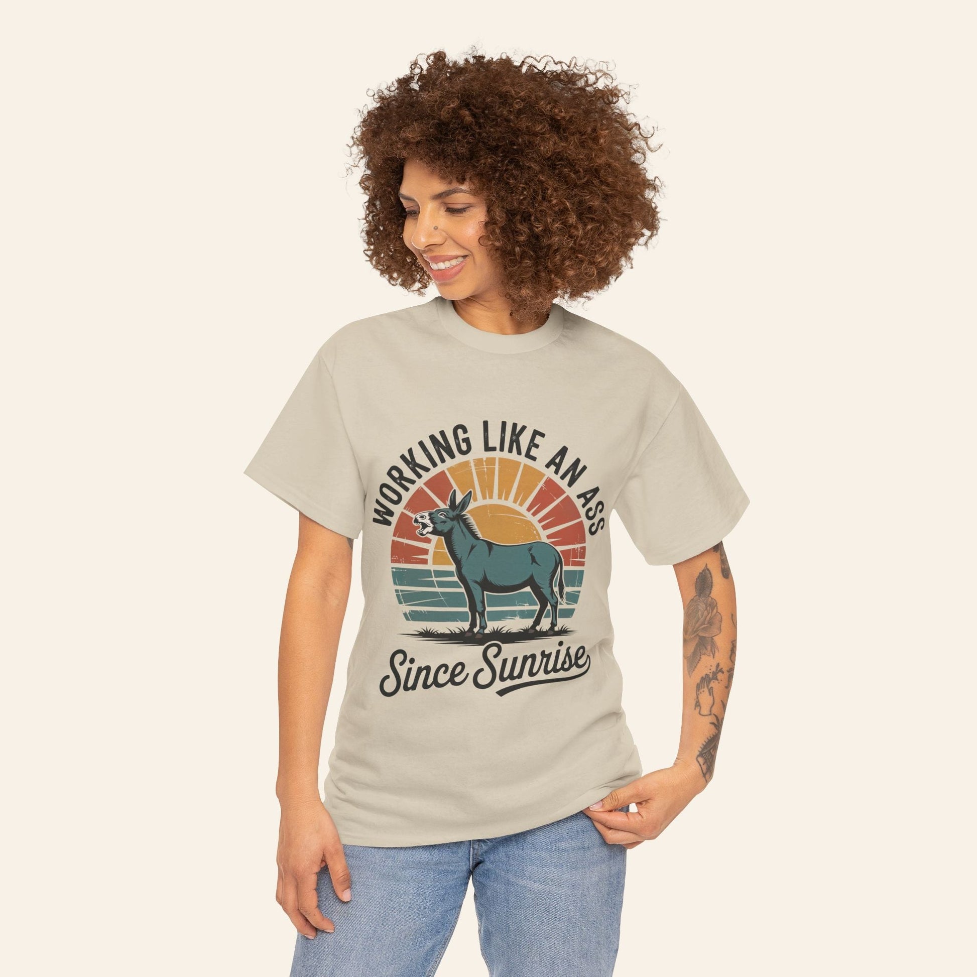 T-Shirt Working Like an Ass Since Sunrise Tee