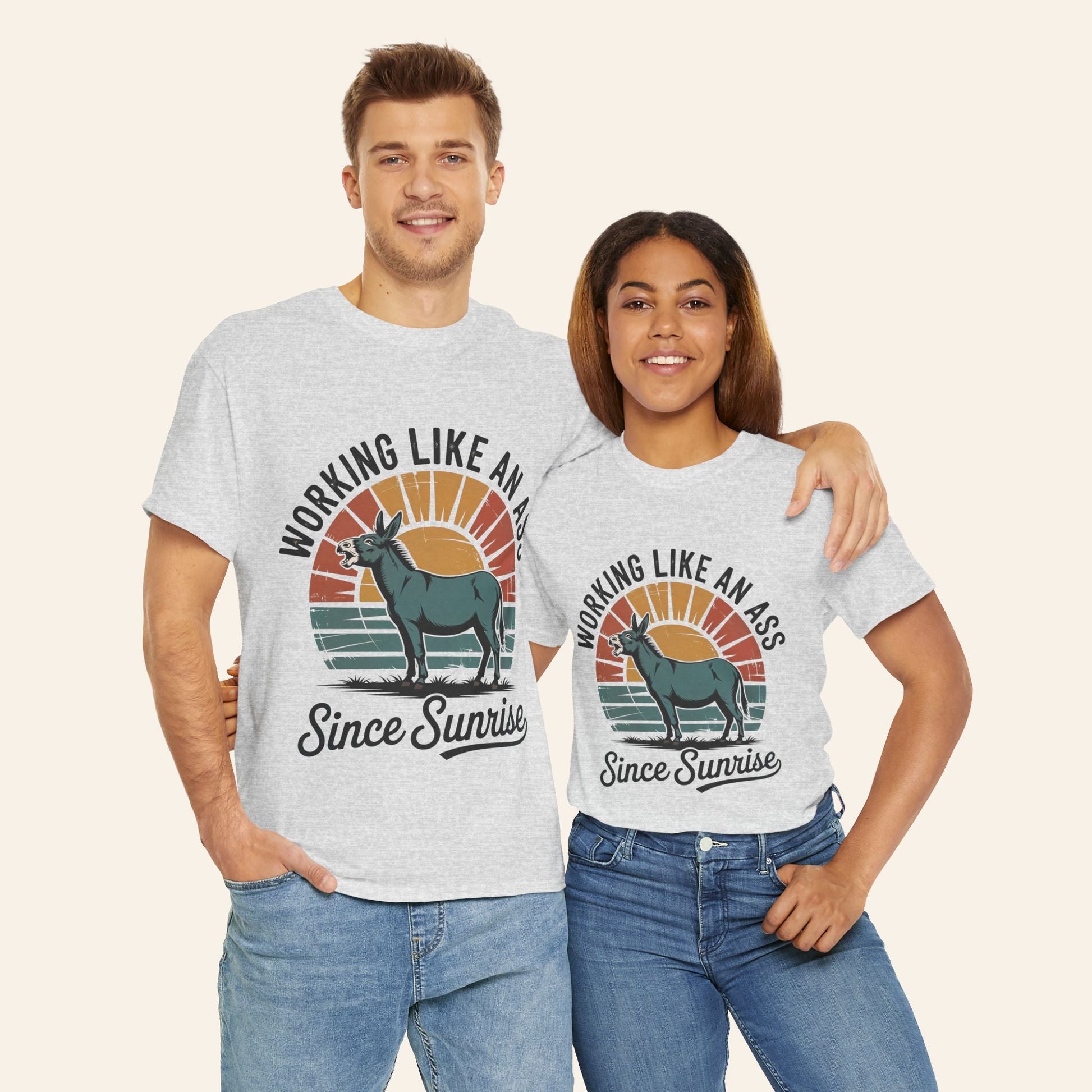 T-Shirt Working Like an Ass Since Sunrise Tee