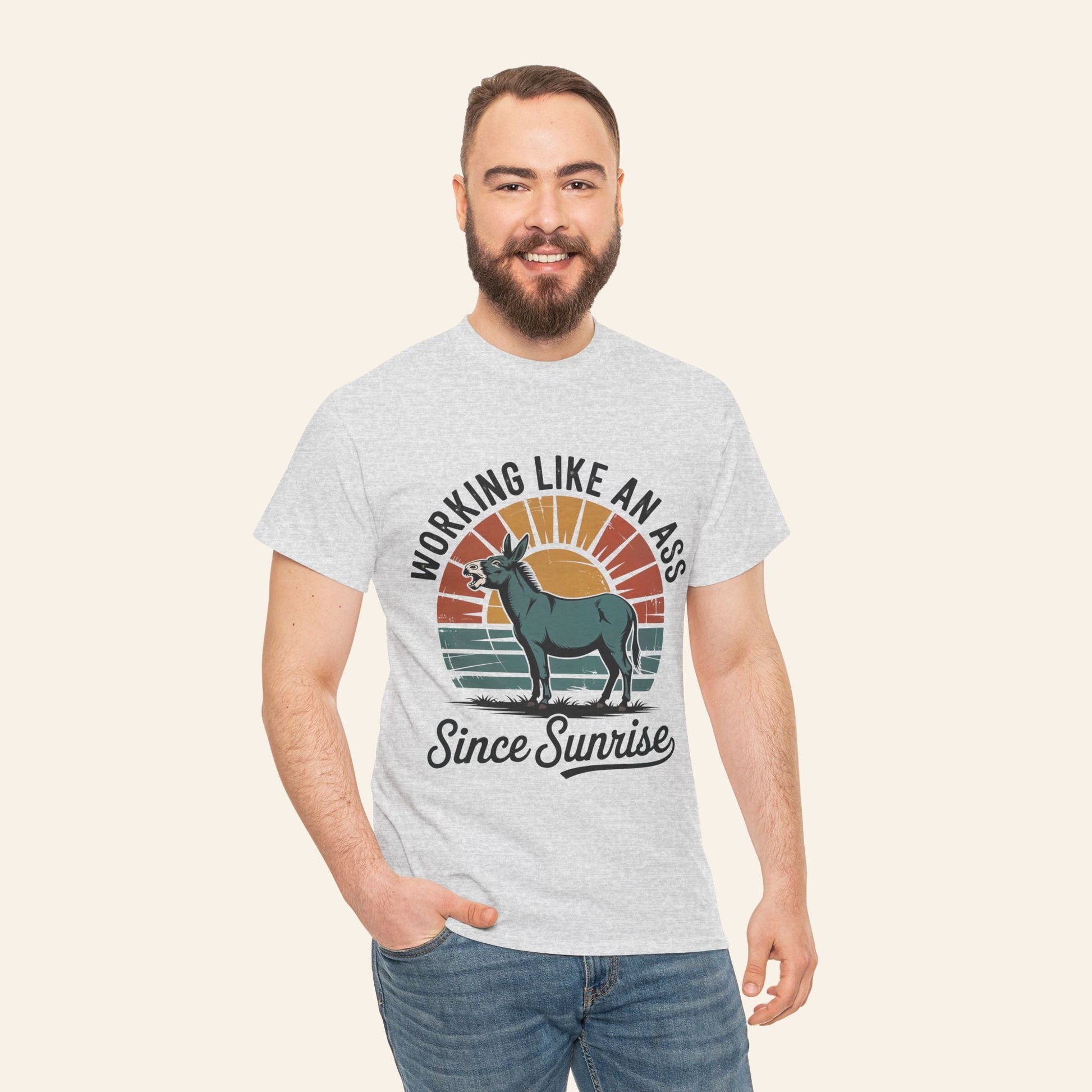T-Shirt Working Like an Ass Since Sunrise Tee