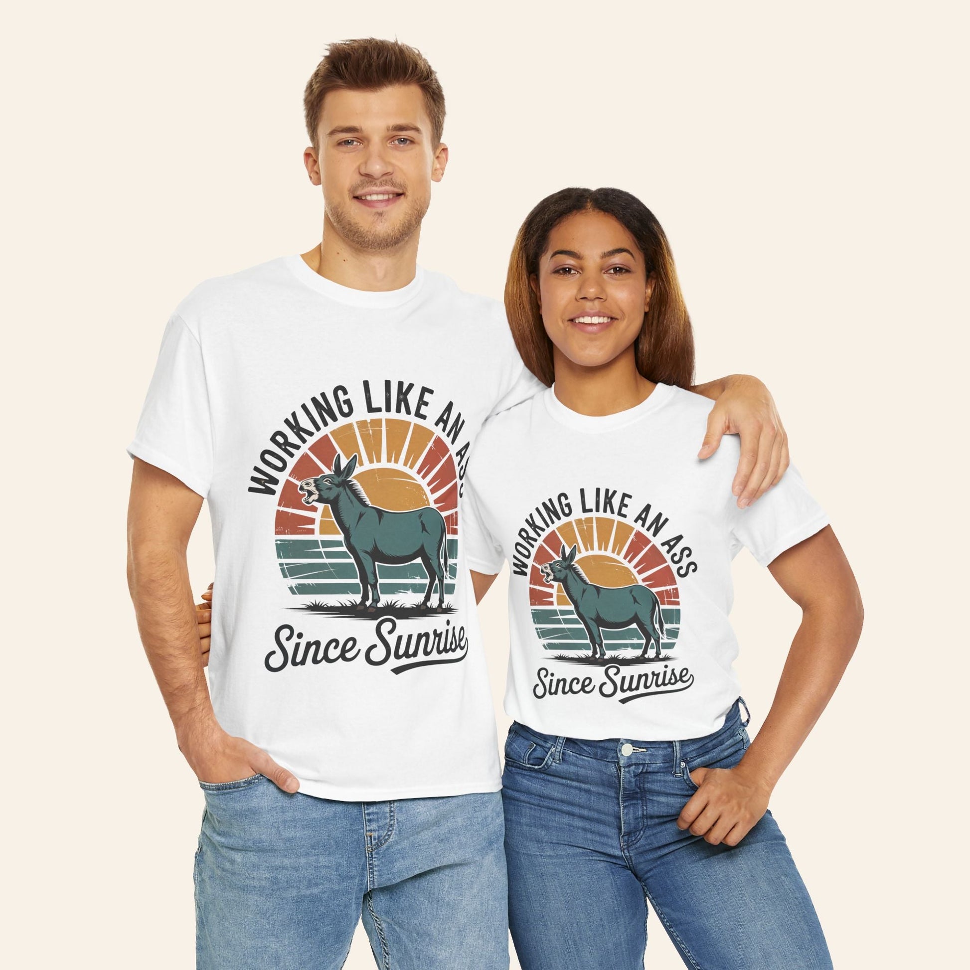 T-Shirt Working Like an Ass Since Sunrise Tee
