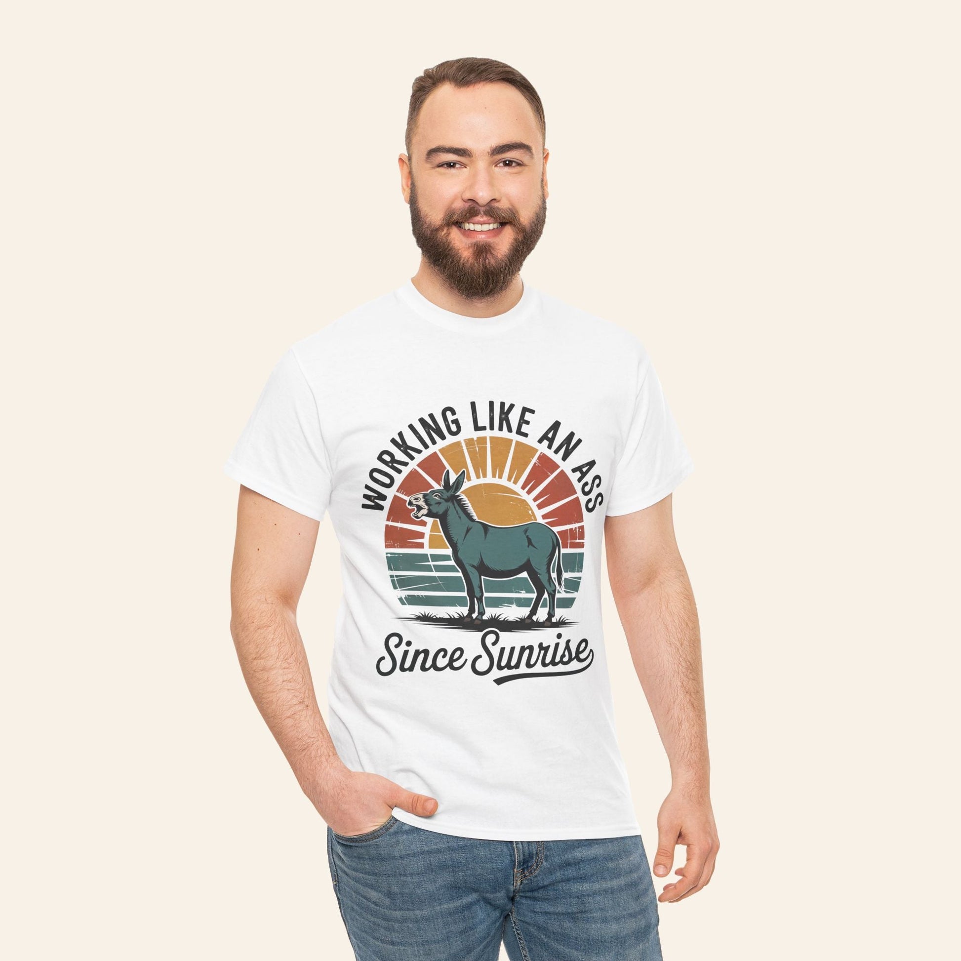 T-Shirt Working Like an Ass Since Sunrise Tee