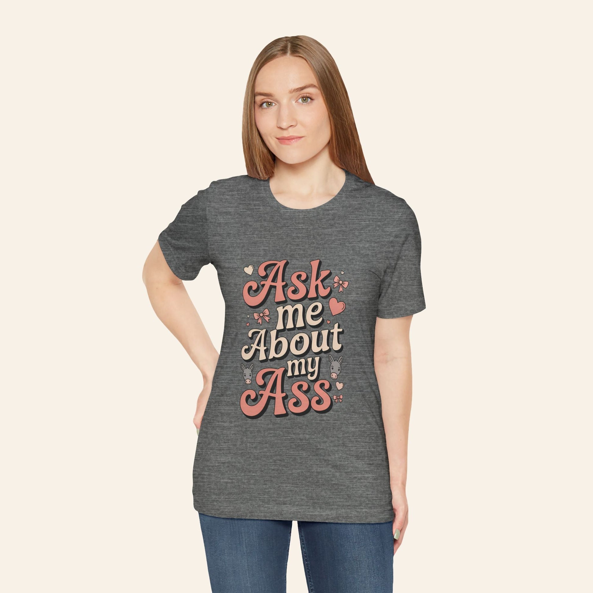 T-Shirt Ask Me About My Ass Coquette Playful Graphic Tee