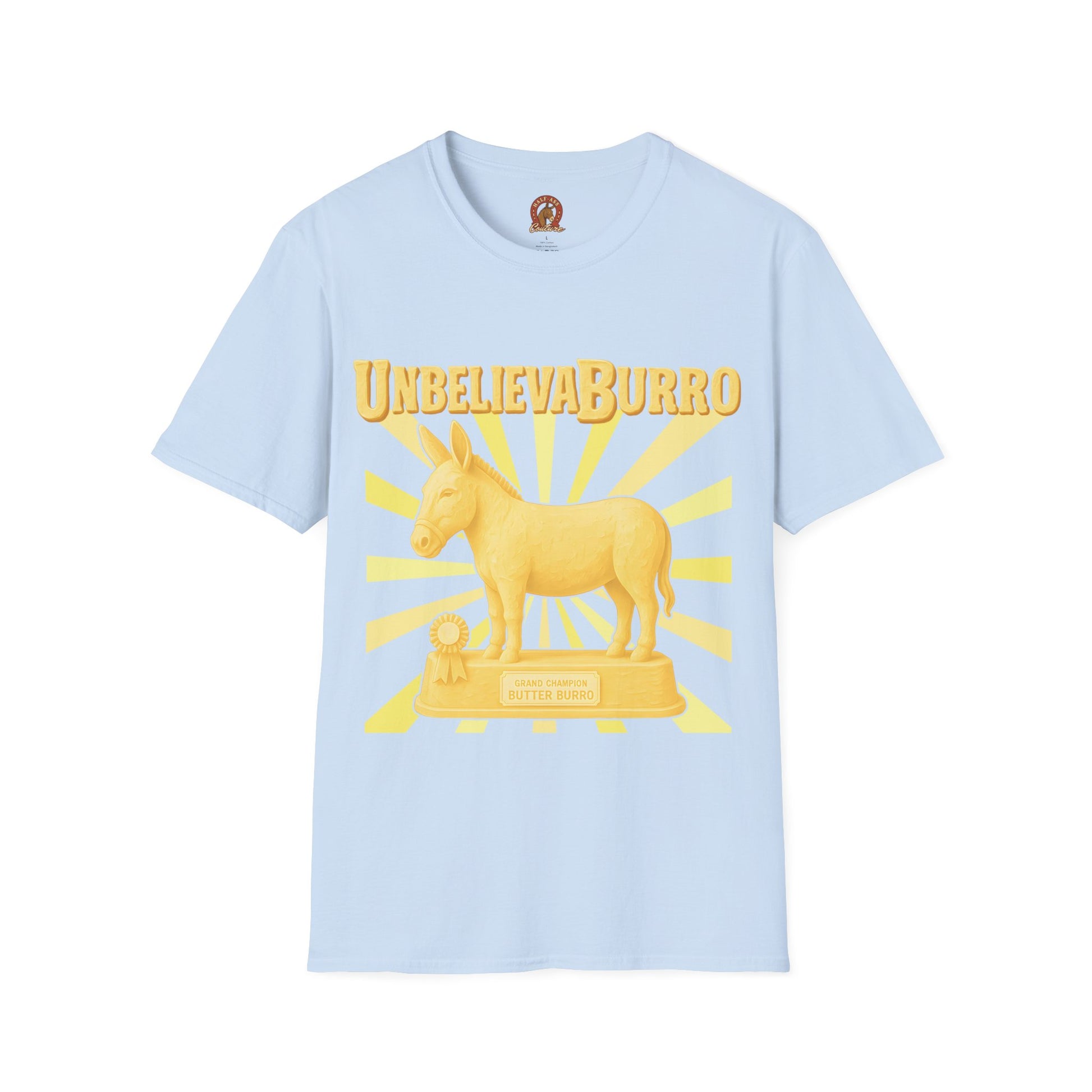 UnbelievaBurro Grand Champion Butter Burro Unisex T-Shirt