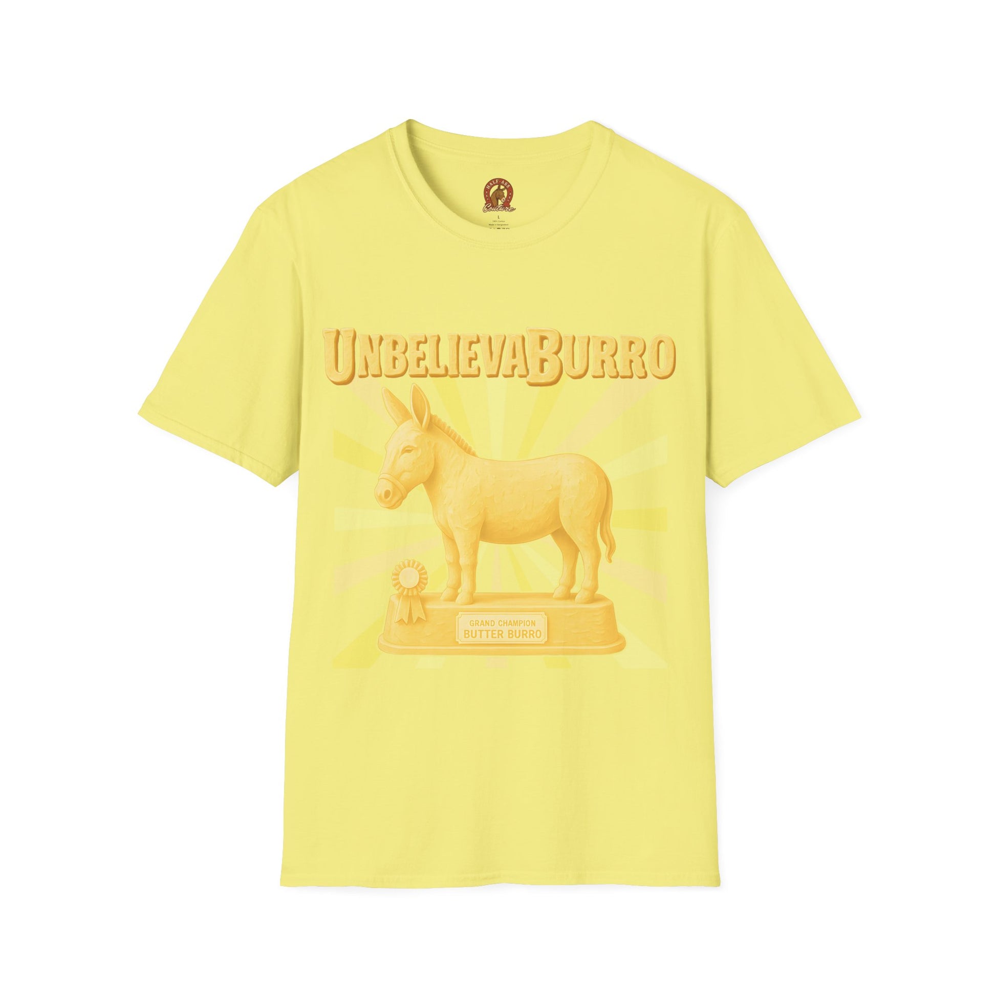 UnbelievaBurro Grand Champion Butter Burro Unisex T-Shirt