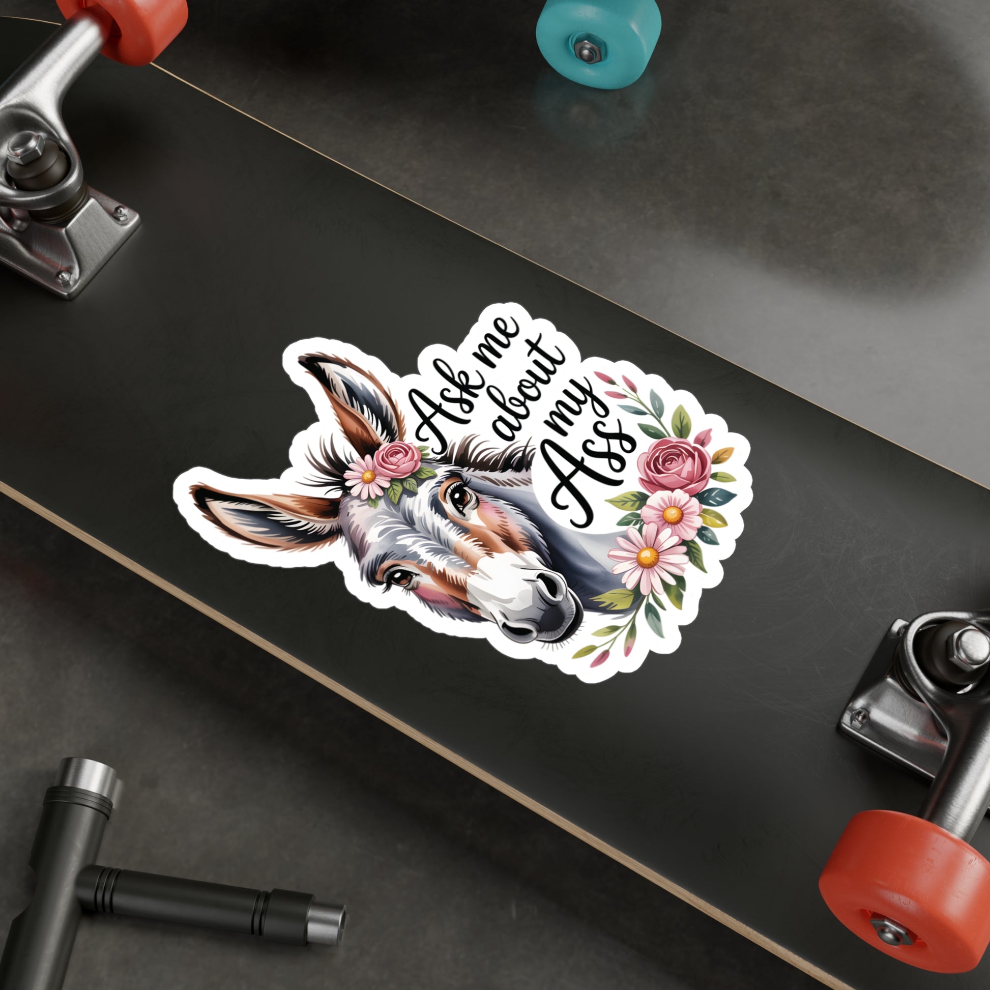 8" x 10" Kiss-Cut Satin | Ask Me About My Ass – Floral Donkey & Mule Kiss-Cut Sticker | Stickers