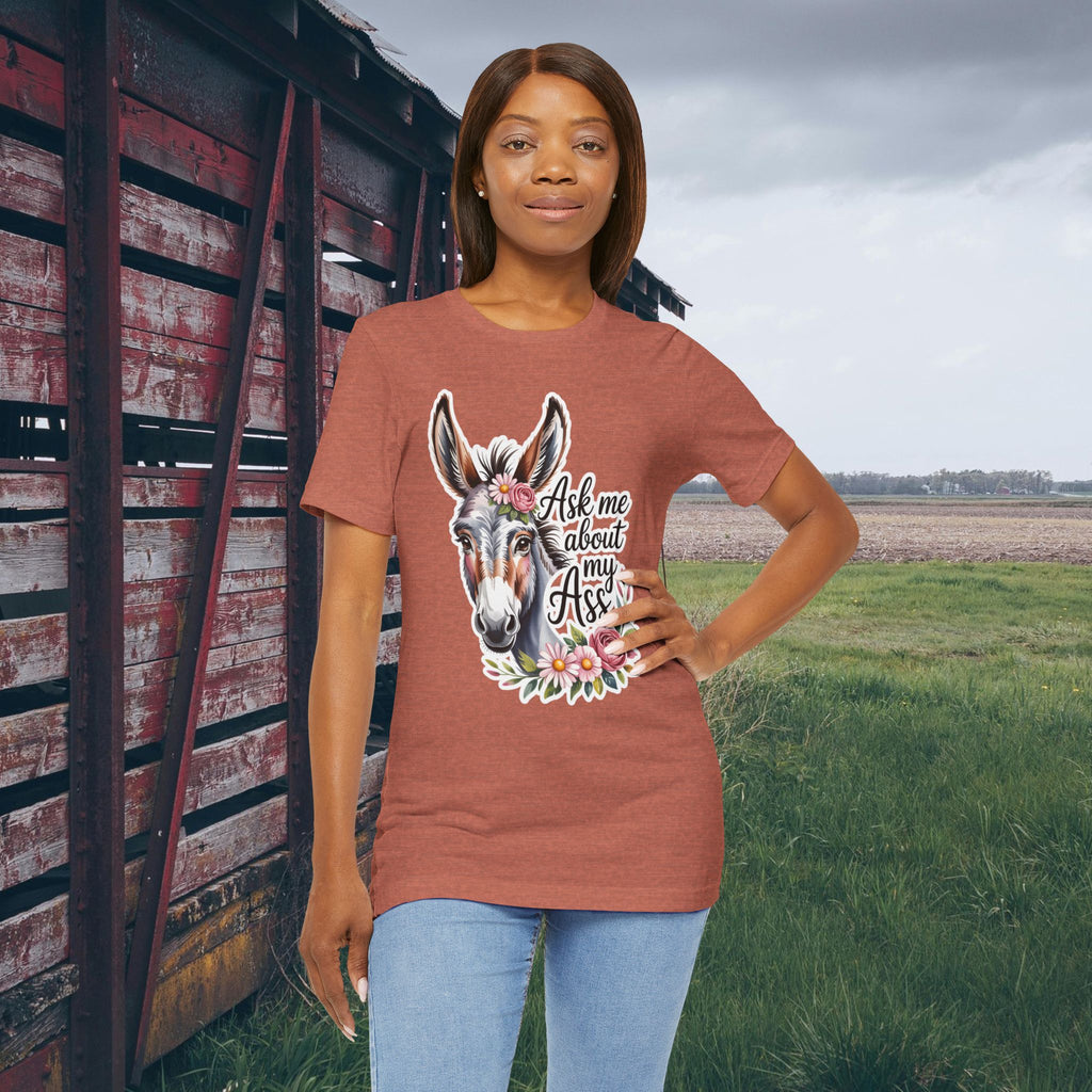 Ask Me About My Ass Floral Unisex Jersey Short Sleeve Tee