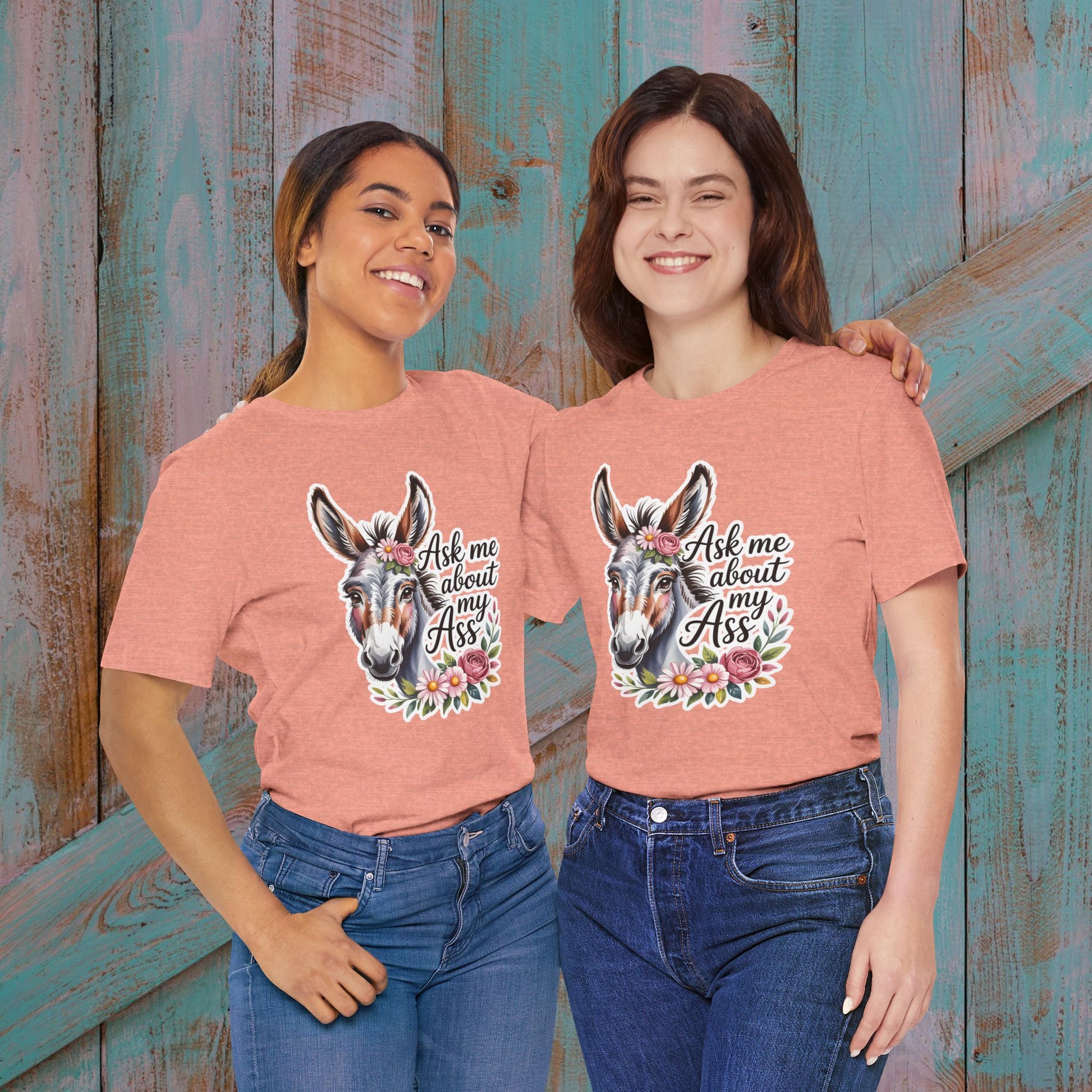 Ask Me About My Ass Floral Unisex Jersey Short Sleeve Tee
