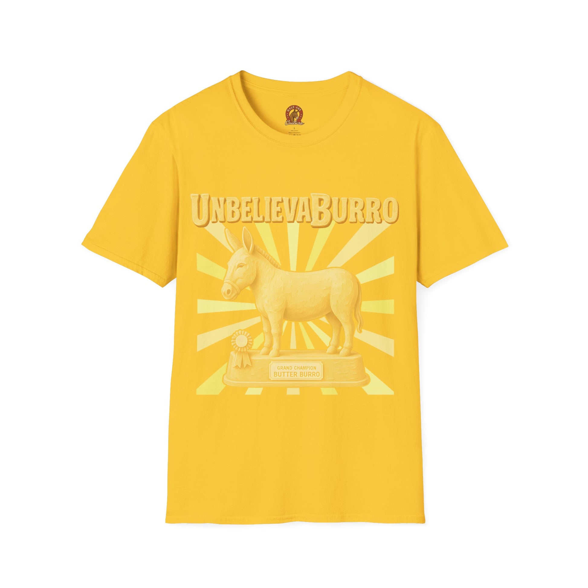 UnbelievaBurro Grand Champion Butter Burro Unisex T-Shirt
