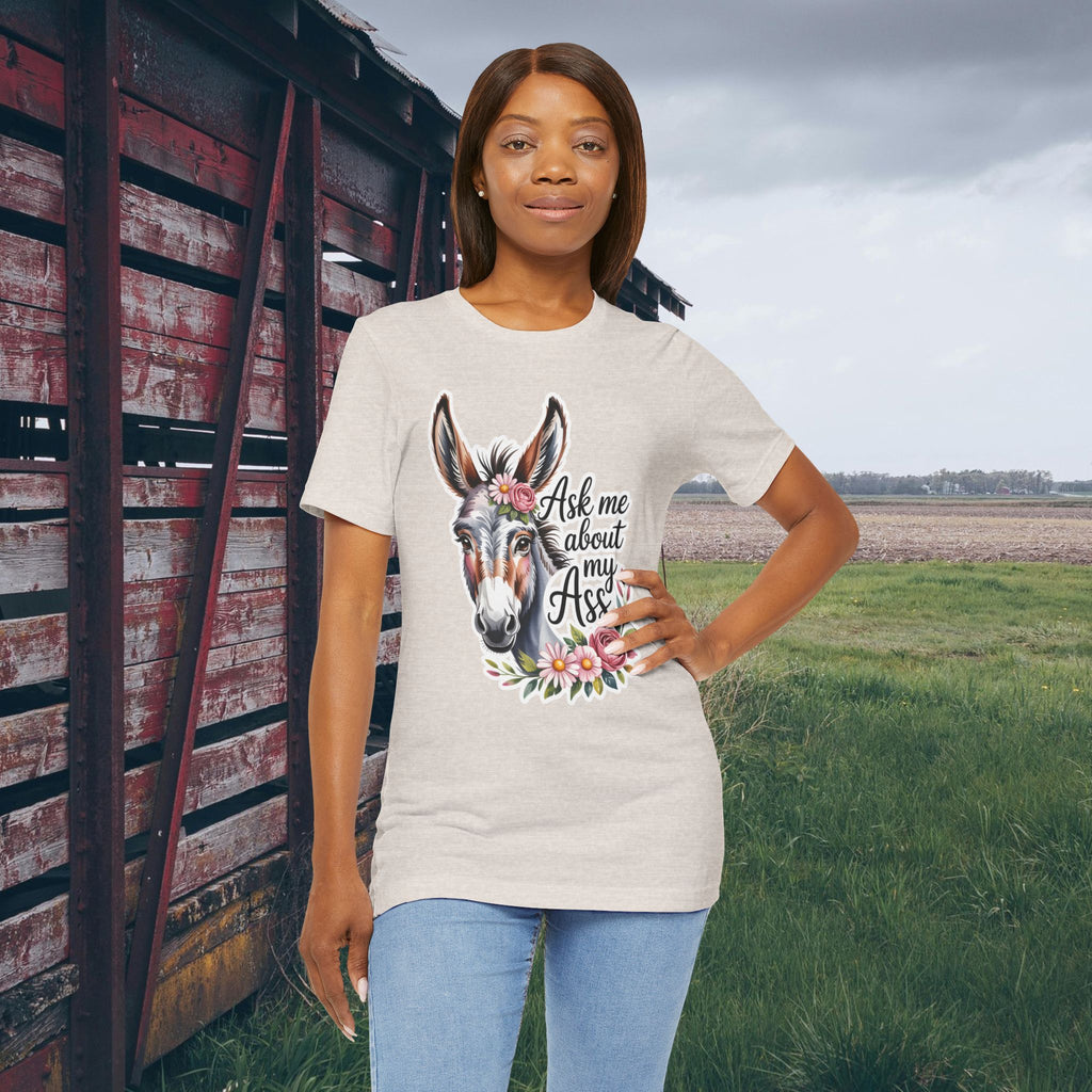 Ask Me About My Ass Floral Unisex Jersey Short Sleeve Tee