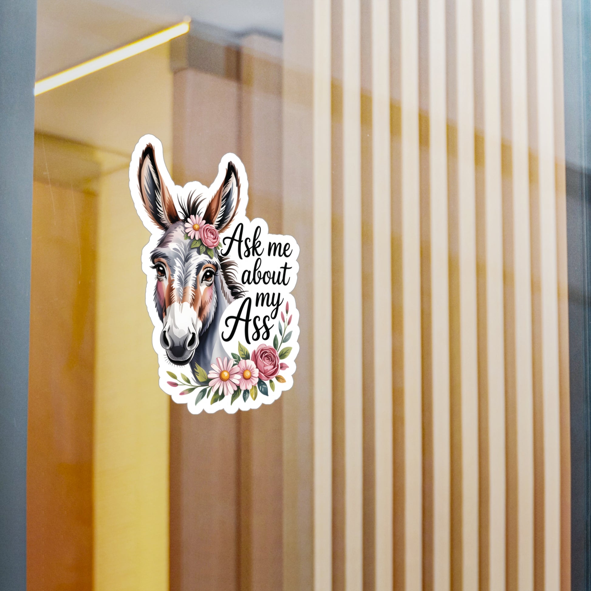 6" x 8" Kiss-Cut Satin | Ask Me About My Ass – Floral Donkey & Mule Kiss-Cut Sticker | Stickers