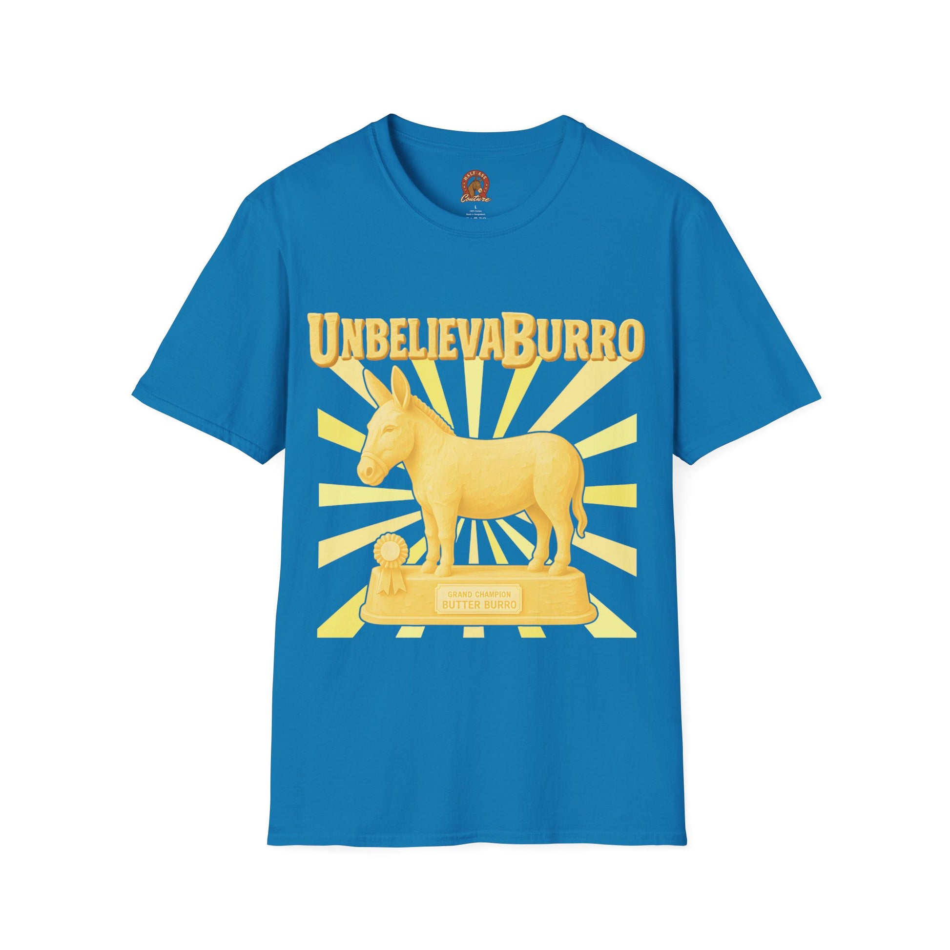 UnbelievaBurro Grand Champion Butter Burro Unisex T-Shirt