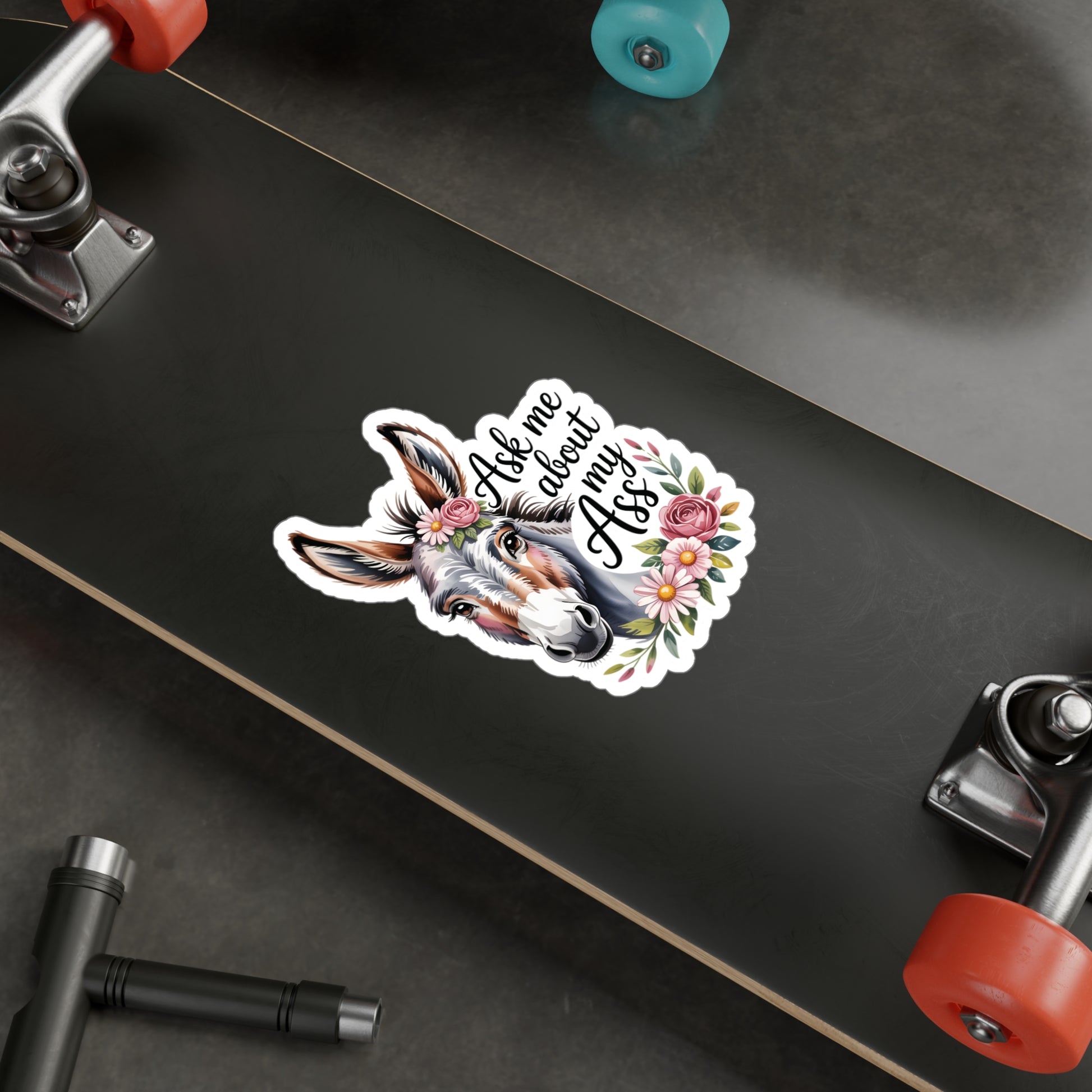 6" x 8" Kiss-Cut Satin | Ask Me About My Ass – Floral Donkey & Mule Kiss-Cut Sticker | Stickers