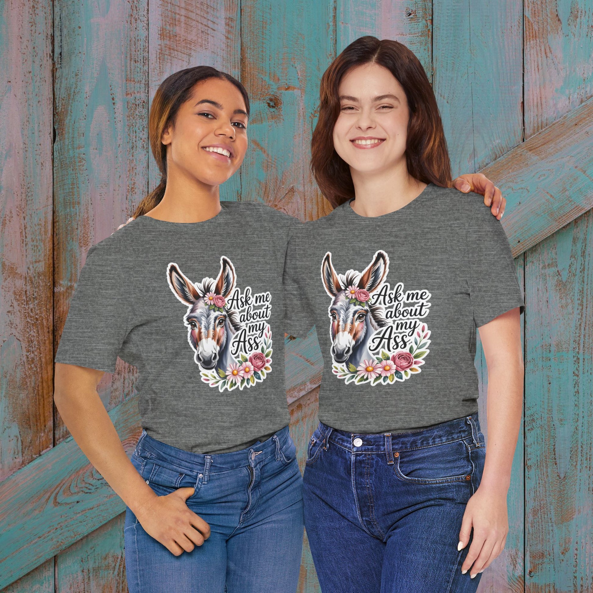 Ask Me About My Ass Floral Unisex Jersey Short Sleeve Tee