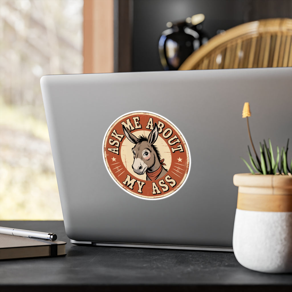 6" x 8" Kiss-Cut Satin | Ask Me About My Ass – Vintage Donkey & Mule Kiss-Cut Sticker | Stickers