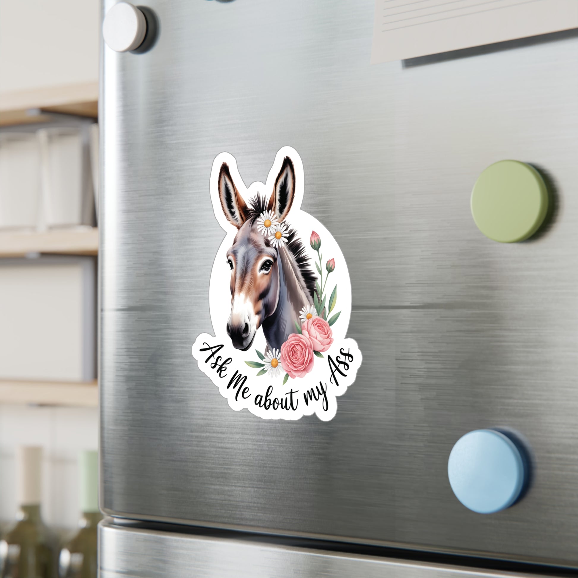 6" x 8" Kiss-Cut Satin | Ask Me About My Ass – Floral Donkey & Mule Kiss-Cut Sticker | Stickers
