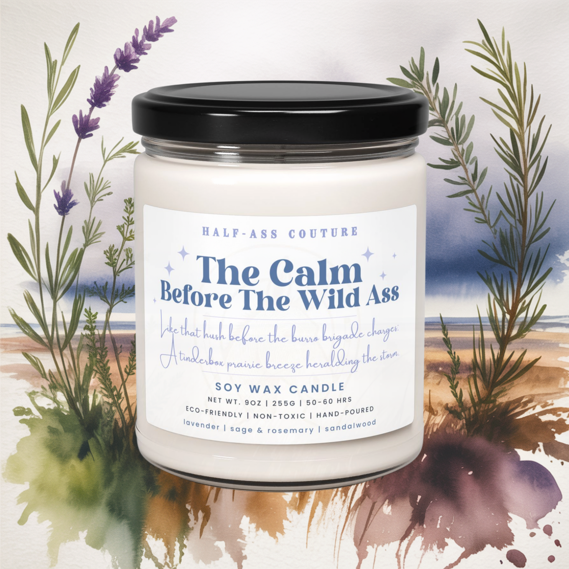 | The Calm Before The Wild Ass Candle | Candle