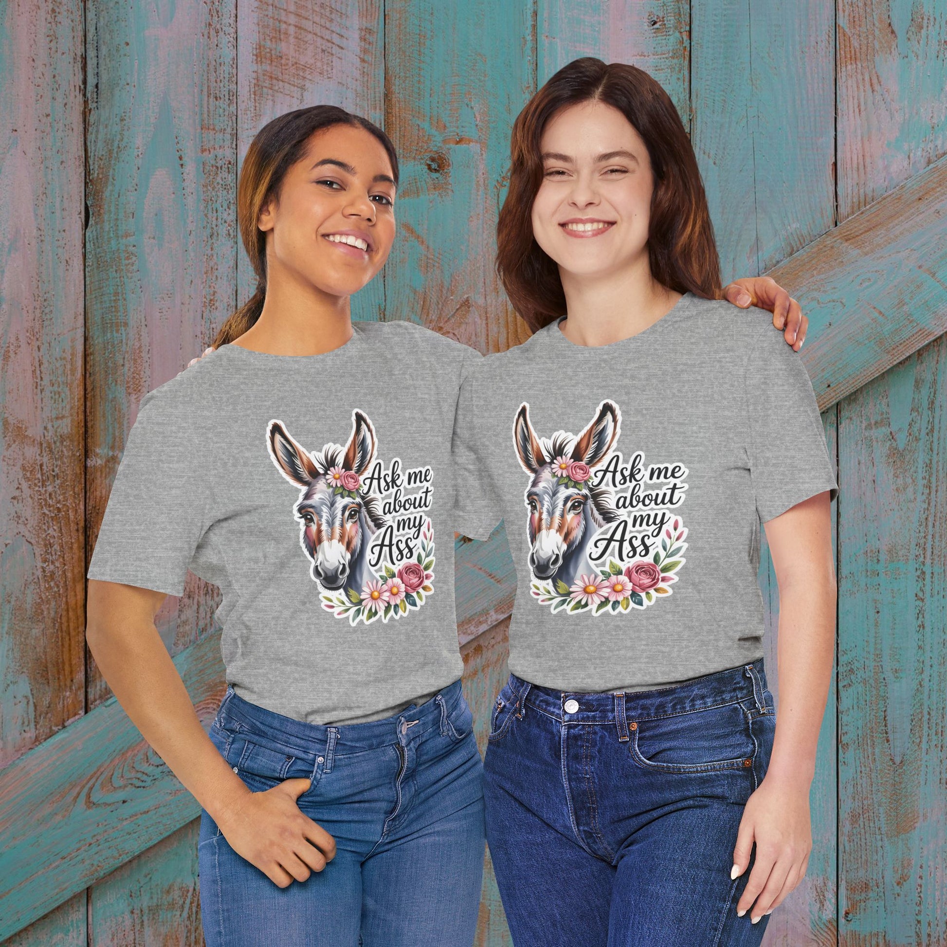 Ask Me About My Ass Floral Unisex Jersey Short Sleeve Tee
