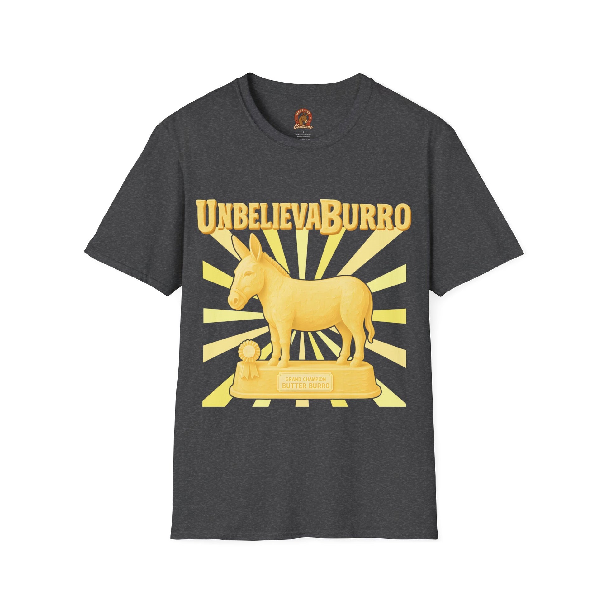 UnbelievaBurro Grand Champion Butter Burro Unisex T-Shirt