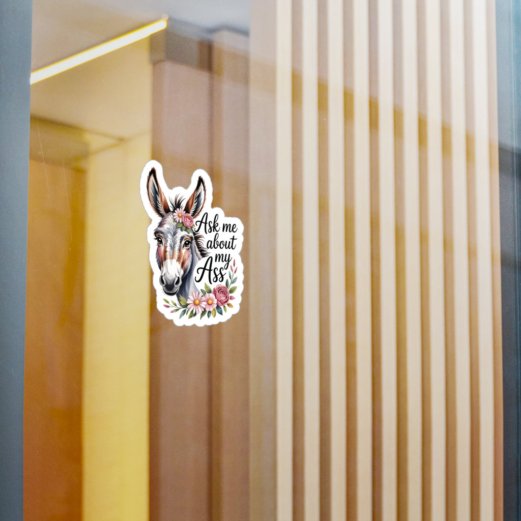 4" x 6" Kiss-Cut Satin | Ask Me About My Ass – Floral Donkey & Mule Kiss-Cut Sticker | Stickers