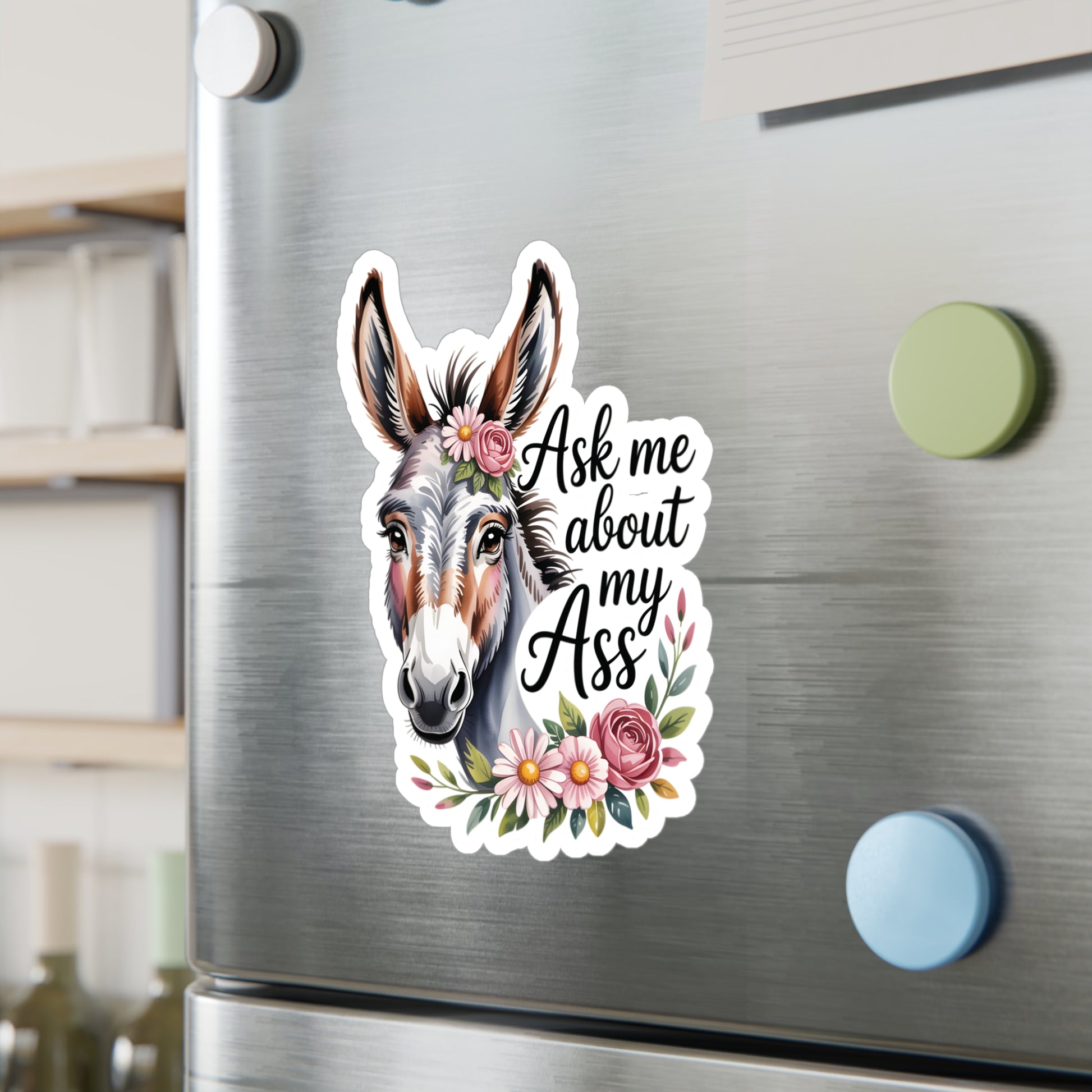 8" x 10" Kiss-Cut Satin | Ask Me About My Ass – Floral Donkey & Mule Kiss-Cut Sticker | Stickers