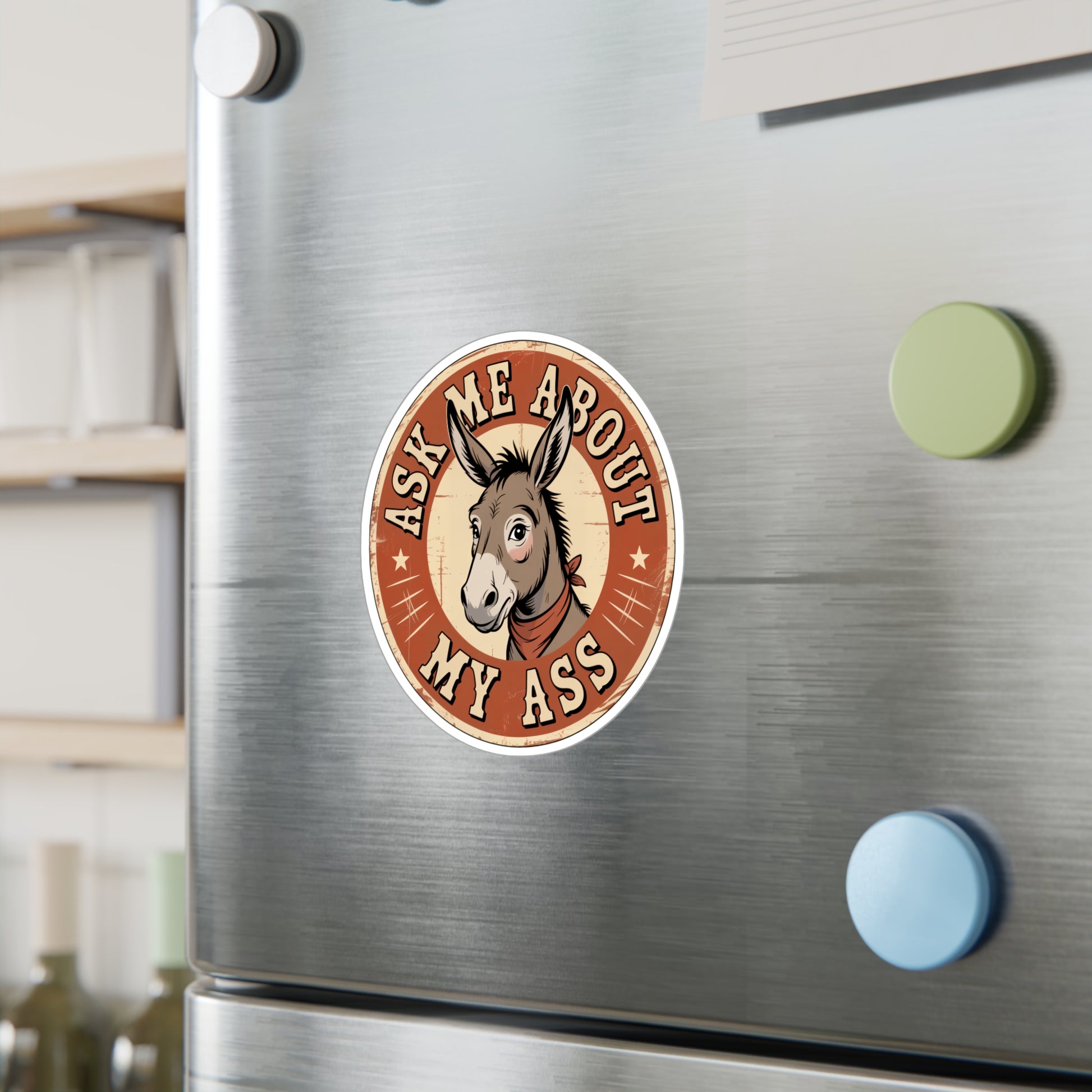 6" x 8" Kiss-Cut Satin | Ask Me About My Ass – Vintage Donkey & Mule Kiss-Cut Sticker | Stickers
