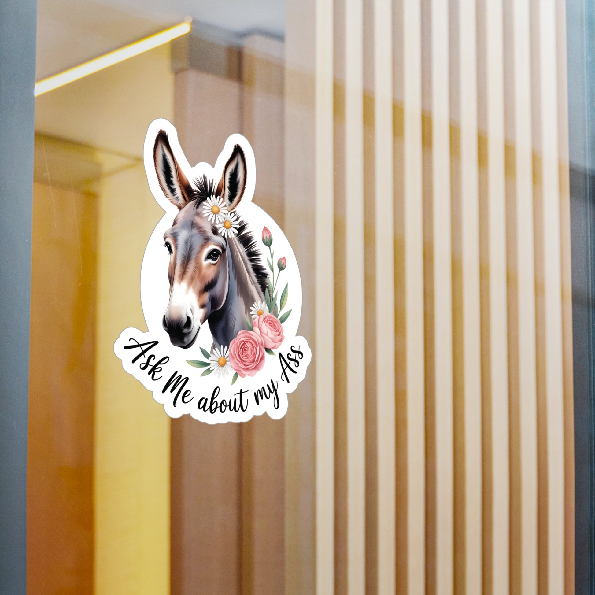6" x 8" Kiss-Cut Satin | Ask Me About My Ass – Floral Donkey & Mule Kiss-Cut Sticker | Stickers