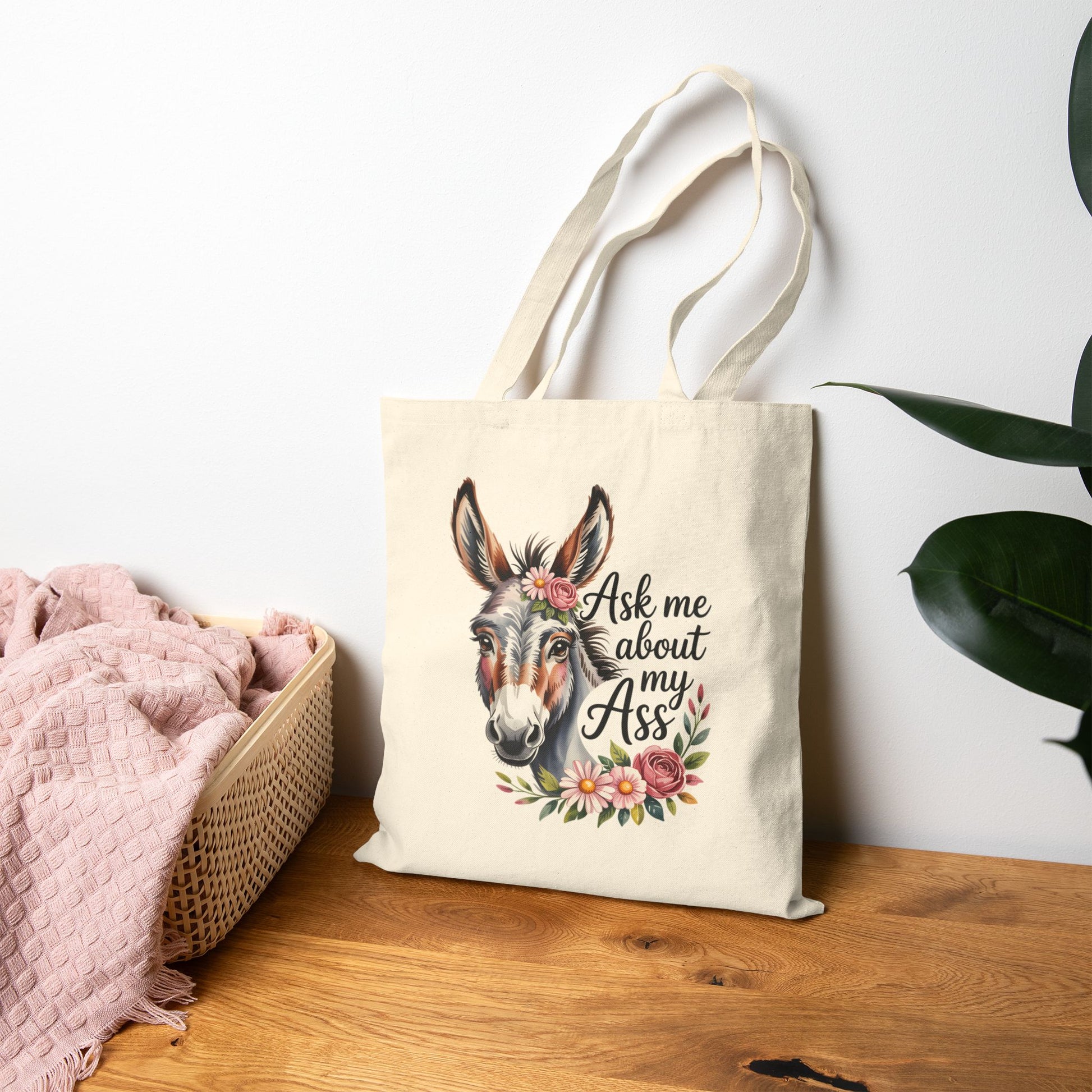 Ask Me About My Ass Floral Tote Bag