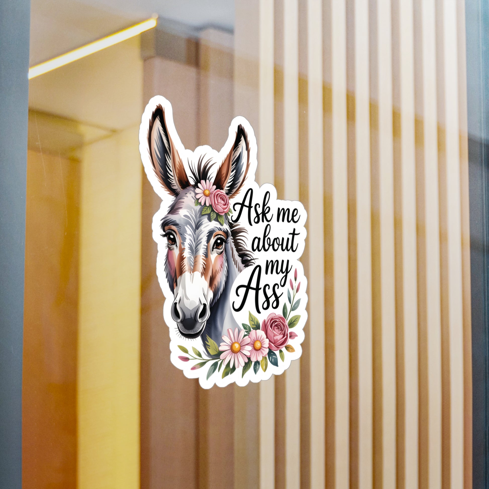 8" x 10" Kiss-Cut Satin | Ask Me About My Ass – Floral Donkey & Mule Kiss-Cut Sticker | Stickers