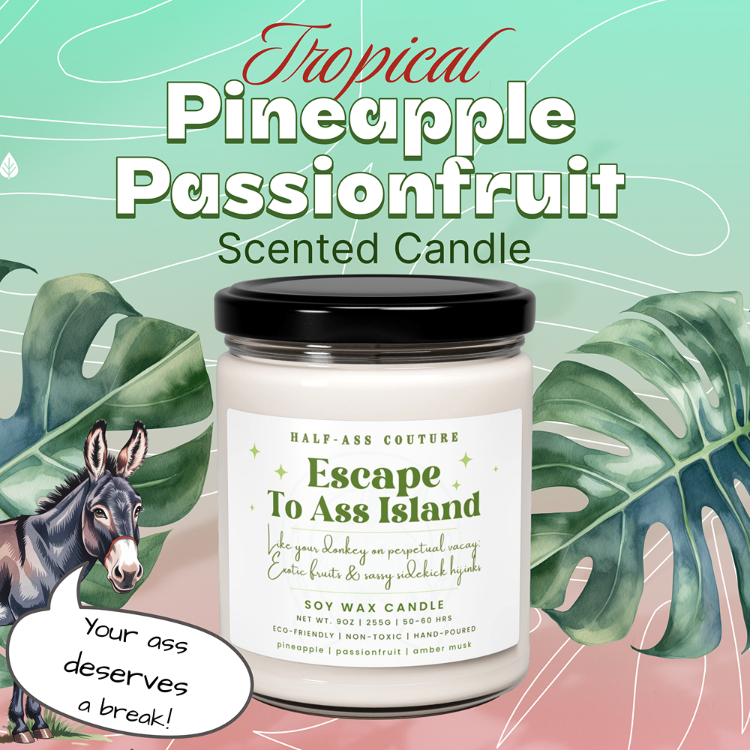 | Escape To Ass Island Candle | Candle