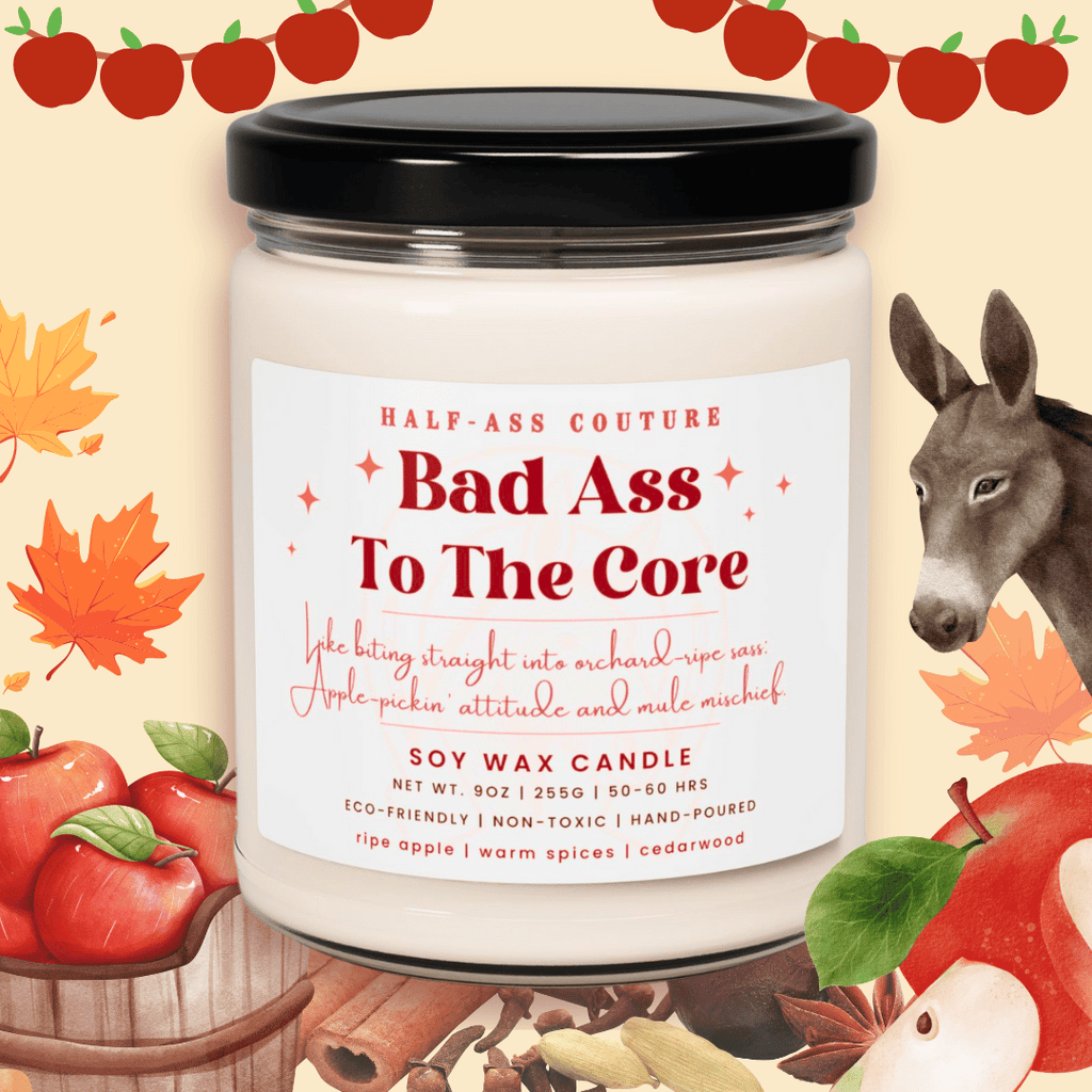 Bad Ass To The Core 9oz | Bad Ass to the Core Candle | Candle