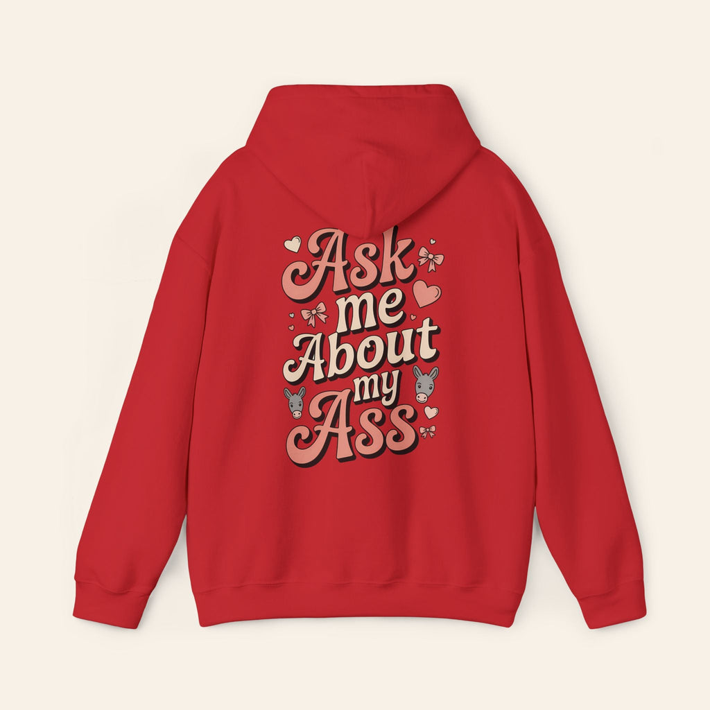 Hoodie Ask Me About My Ass Coquette Hoodie