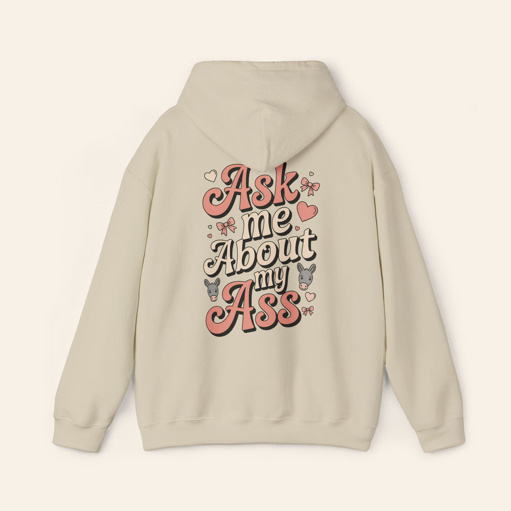 Hoodie Ask Me About My Ass Coquette Hoodie