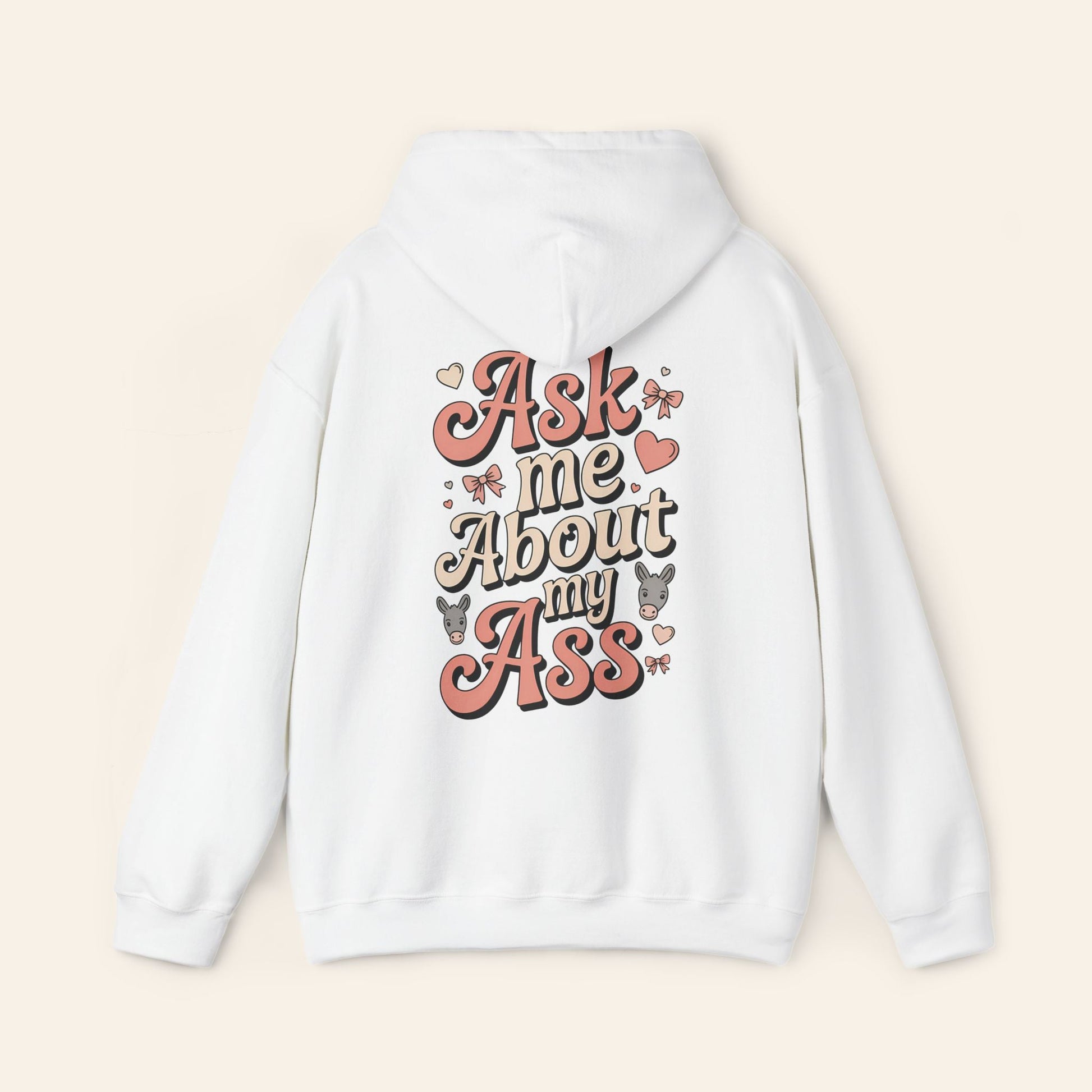 Hoodie Ask Me About My Ass Coquette Hoodie