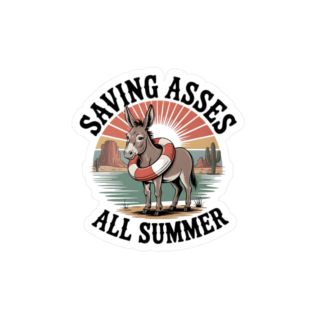 Stickers Saving Asses All Summer – Desert Donkey Rescue Sticker 3" x 4" / Kiss-Cut / Satin