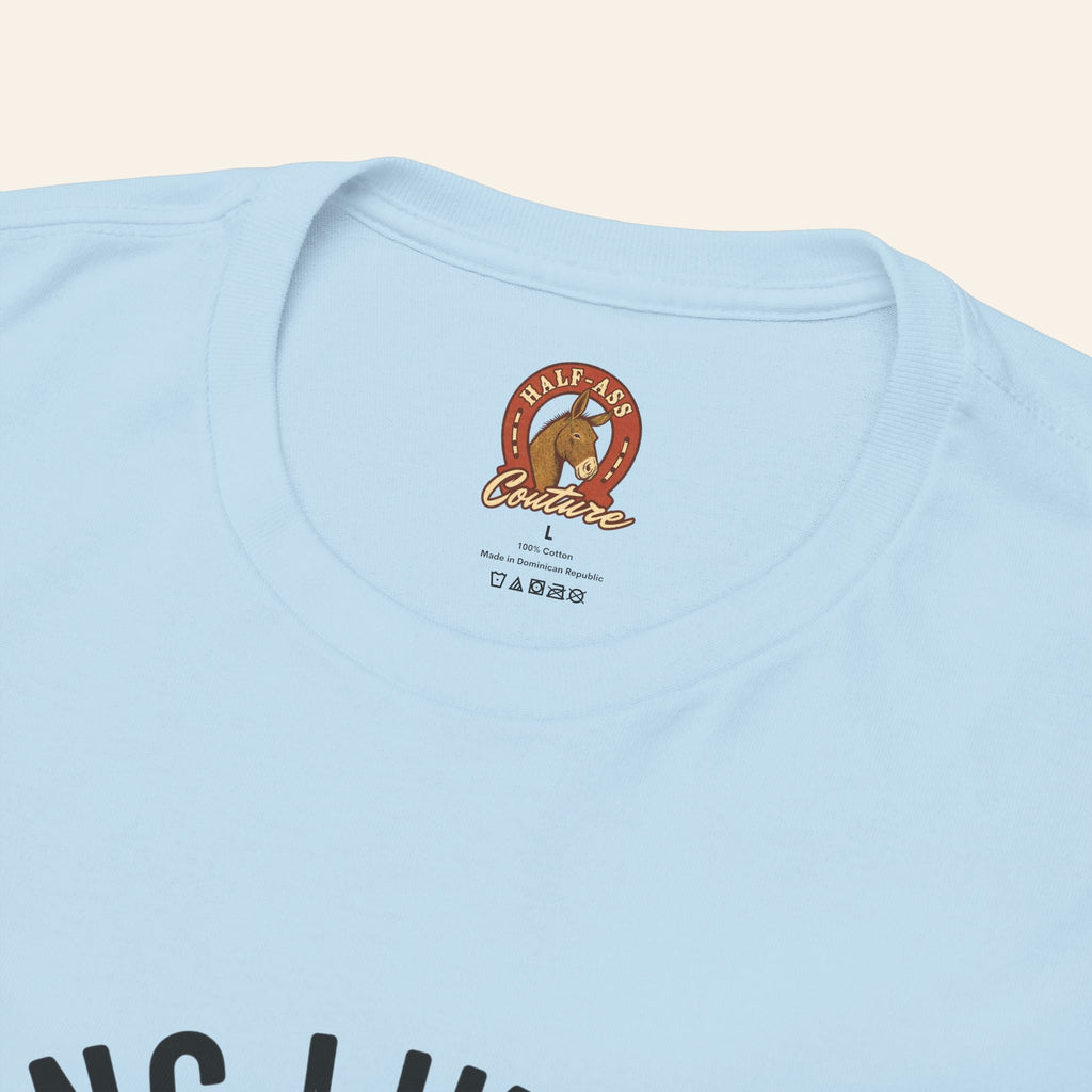 T-Shirt Working Like an Ass Since Sunrise Tee